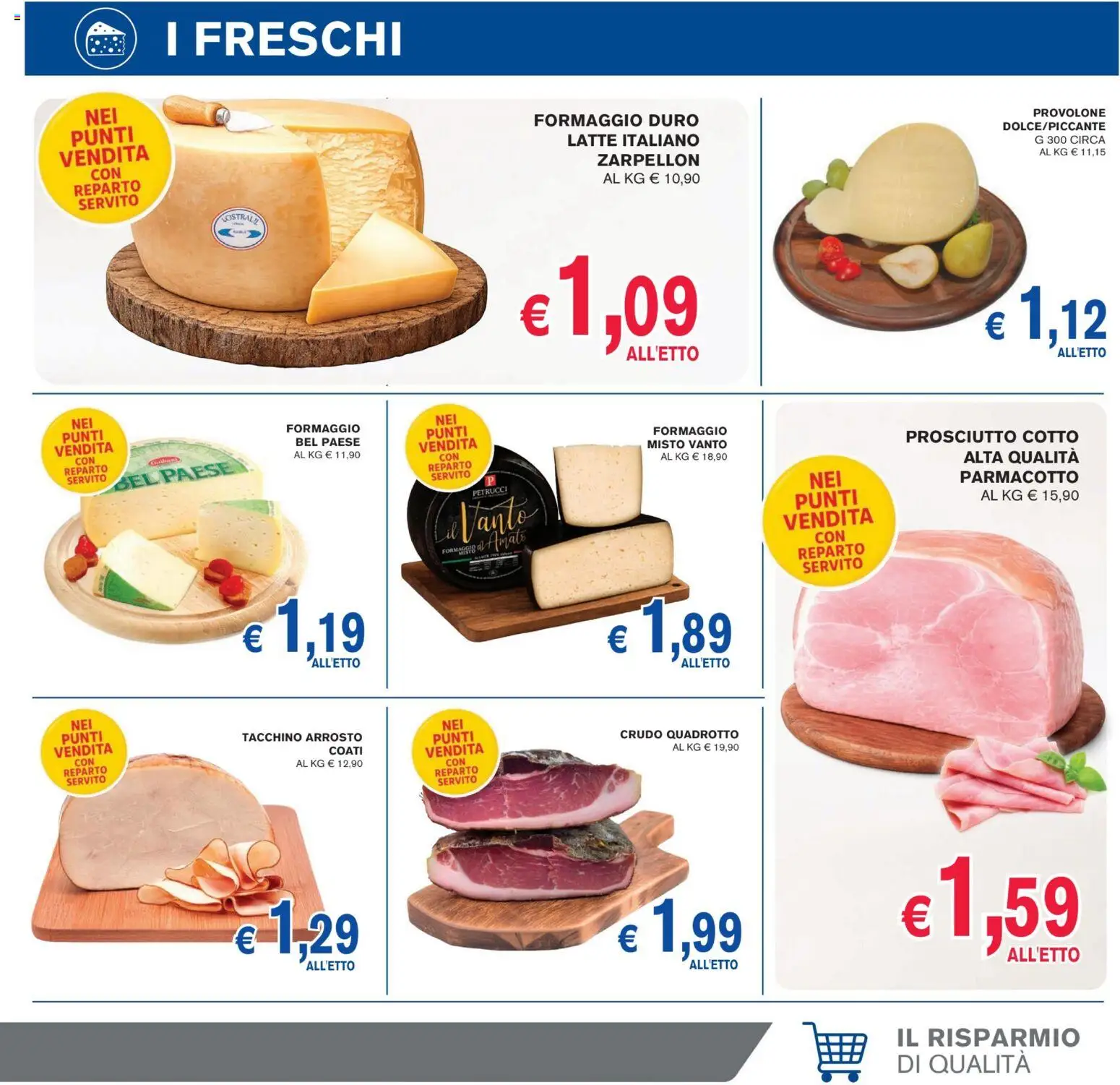 Volantino Coal del 13/08/2026 | Pagina: 5 | Prodotti: Provolone, Tacchino, Latte, Formaggio