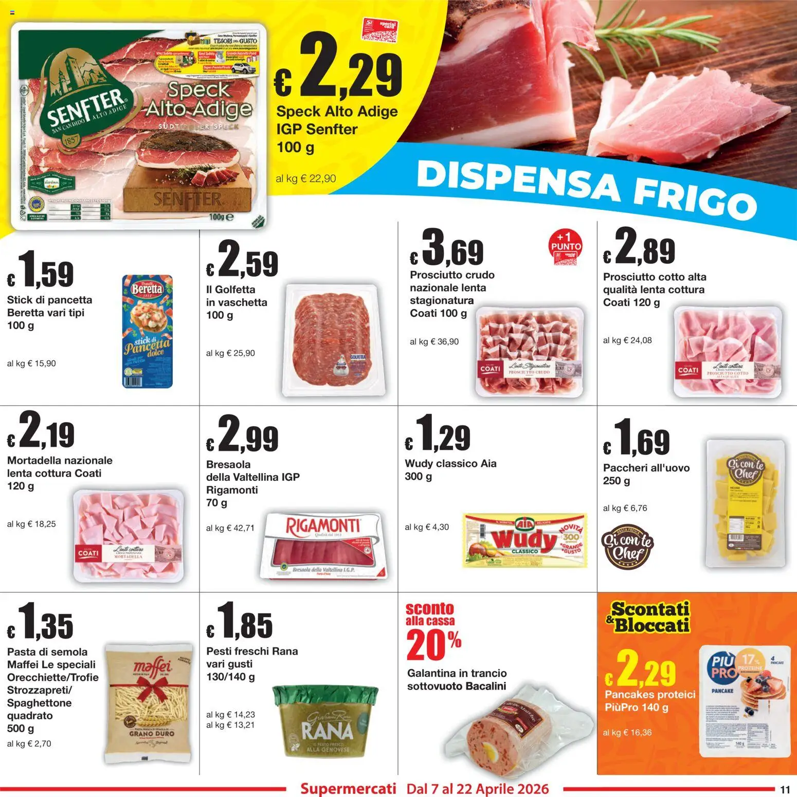 Volantino Sì con Te del 07.04.2026 | Pagina: 11 | Prodotti: Speck, Prosciutto Cotto, Prosciutto, Mortadella