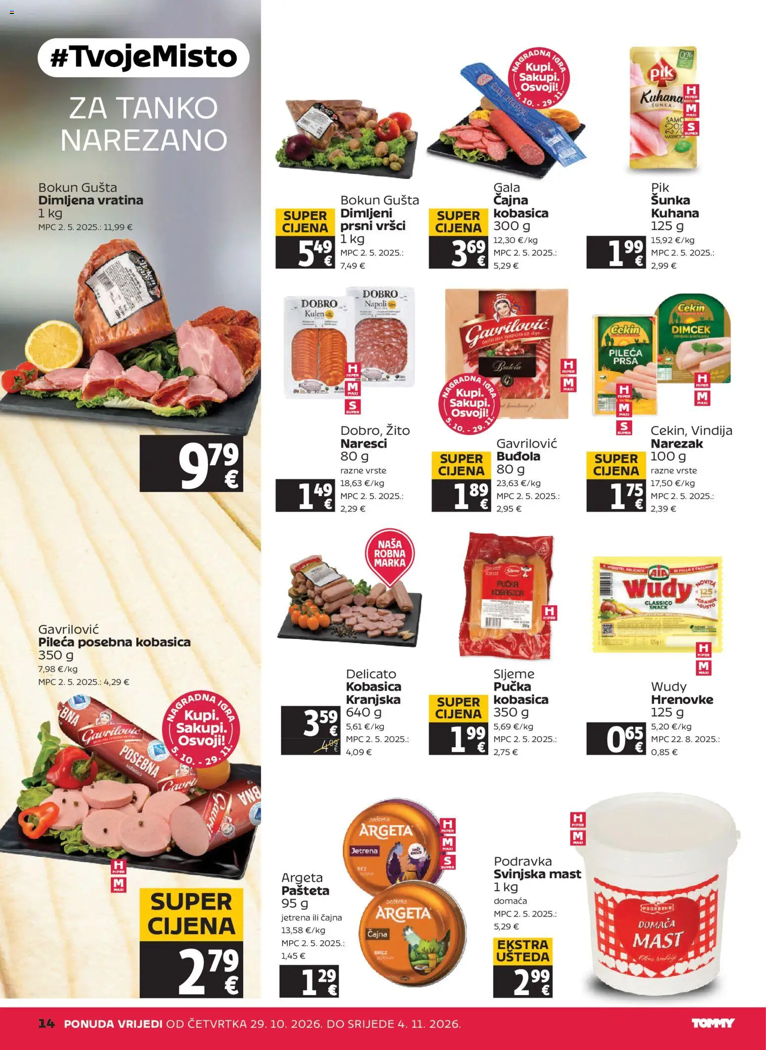 Tommy katalog | vrijedi od 29.10.2026 | Stranica: 14 | Proizvodi: Narezak, Buđola, Pašteta, Kobasica