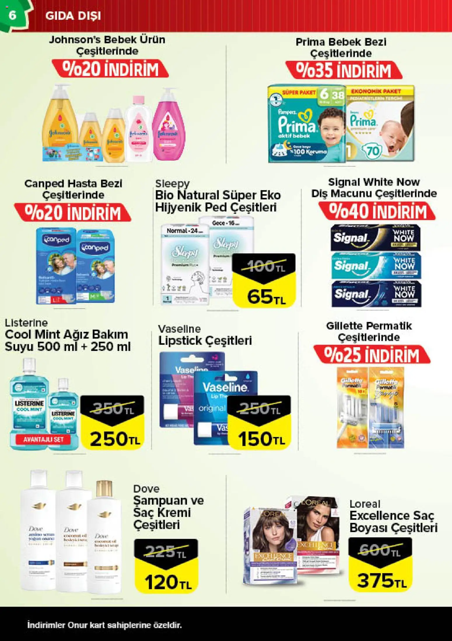 Onur Market Katalog Trakya - 27 Ekim 2026 tarihinden itibaren geçerlidir | Sayfa: 6 | Ürünler: Hijyenik ped, Şampuan, Saç Kremi, Diş macunu