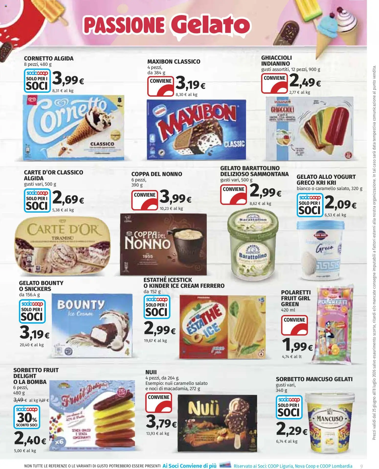 Volantino COOP del 25/06/2026 | Pagina: 9 | Prodotti: Yogurt, Cornetto, Sorbetto, Noci