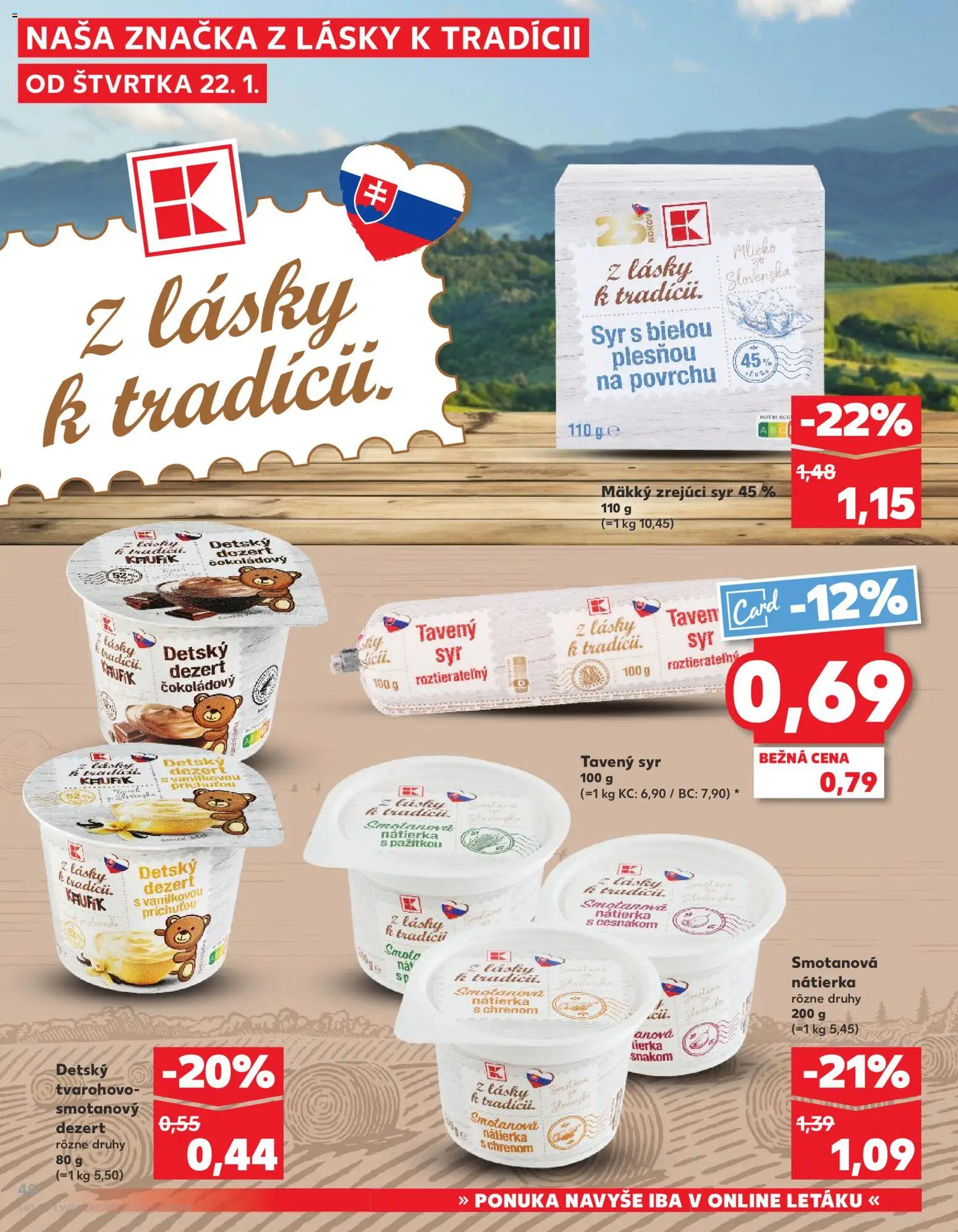 Nové Kaufland akcie – leták je platný od 22.01.2026 | Strana: 40 | Produkty: Mlieko, Syr, Nátierka