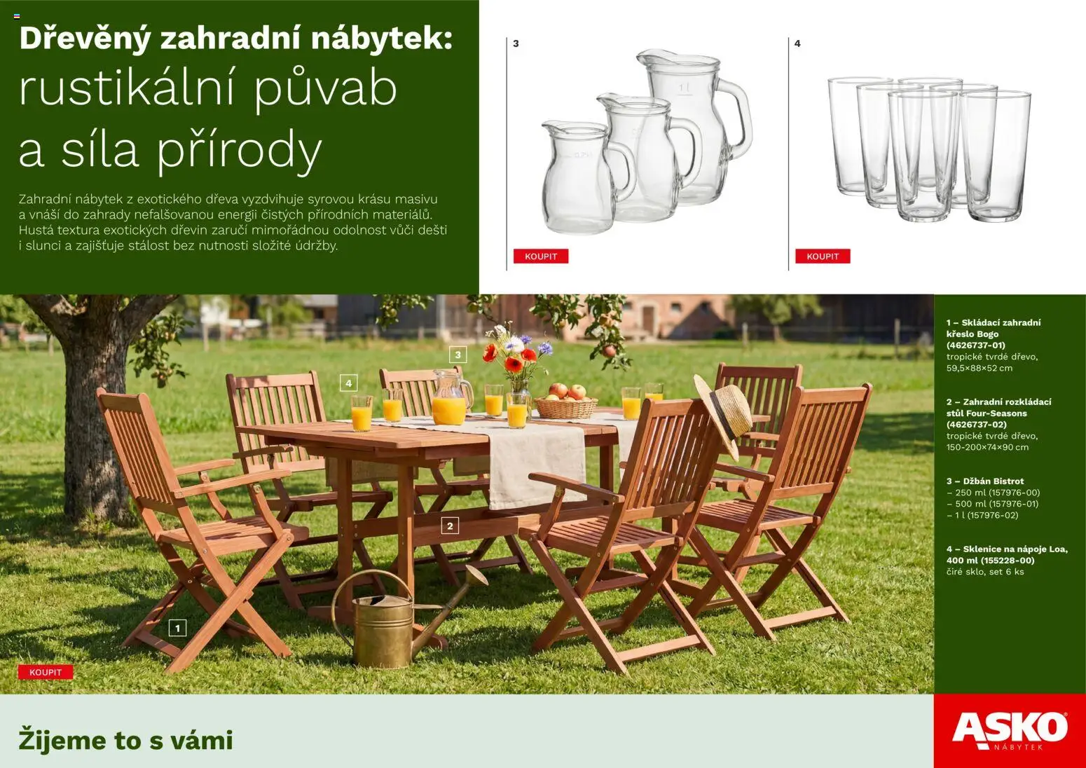 ASKO nábytek leták - Zahradní kolekce 2026 od 28.05.2026 | Strana: 19 | Produkty: Džbán, Nábytek, Křeslo, Stůl
