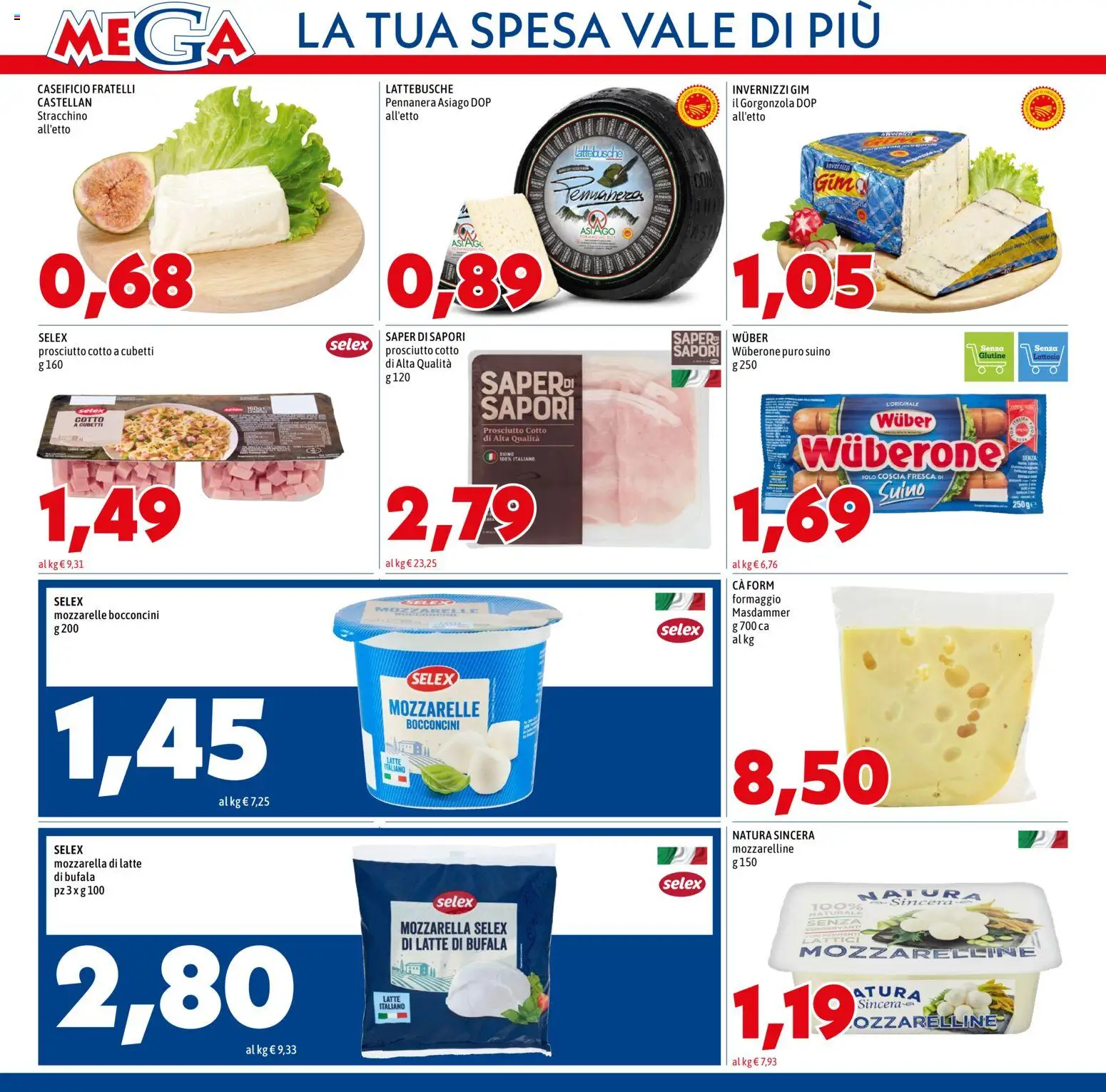 Volantino Mega del 28.05.2026 | Pagina: 4 | Prodotti: Latte, Prosciutto, Stracchino, Gorgonzola