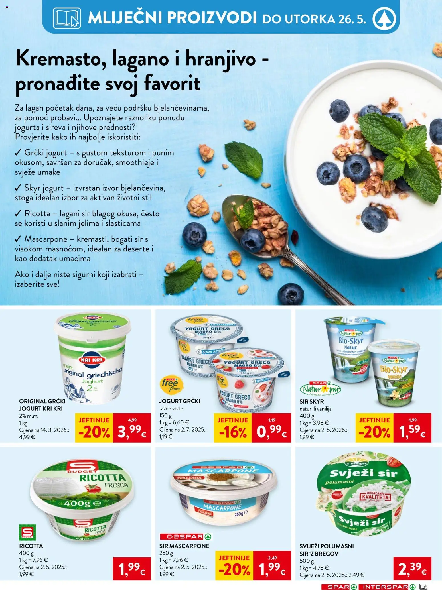 Spar katalog | vrijedi od 20.05.2026 | Stranica: 20 | Proizvodi: Mascarpone, Sir, Jogurt, Grčki jogurt