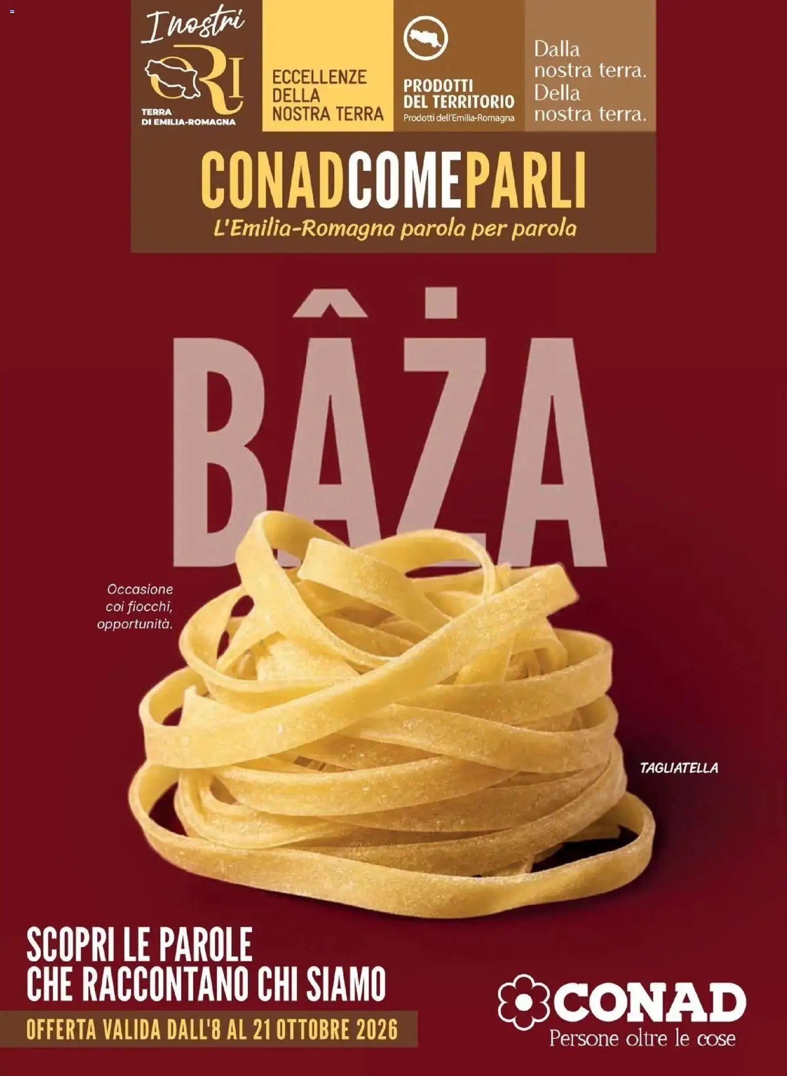 Anteprima volantino Conad dal 08/10/2026 prossima settimana | Pagina: 1 | Prodotti: Pasta, Terra