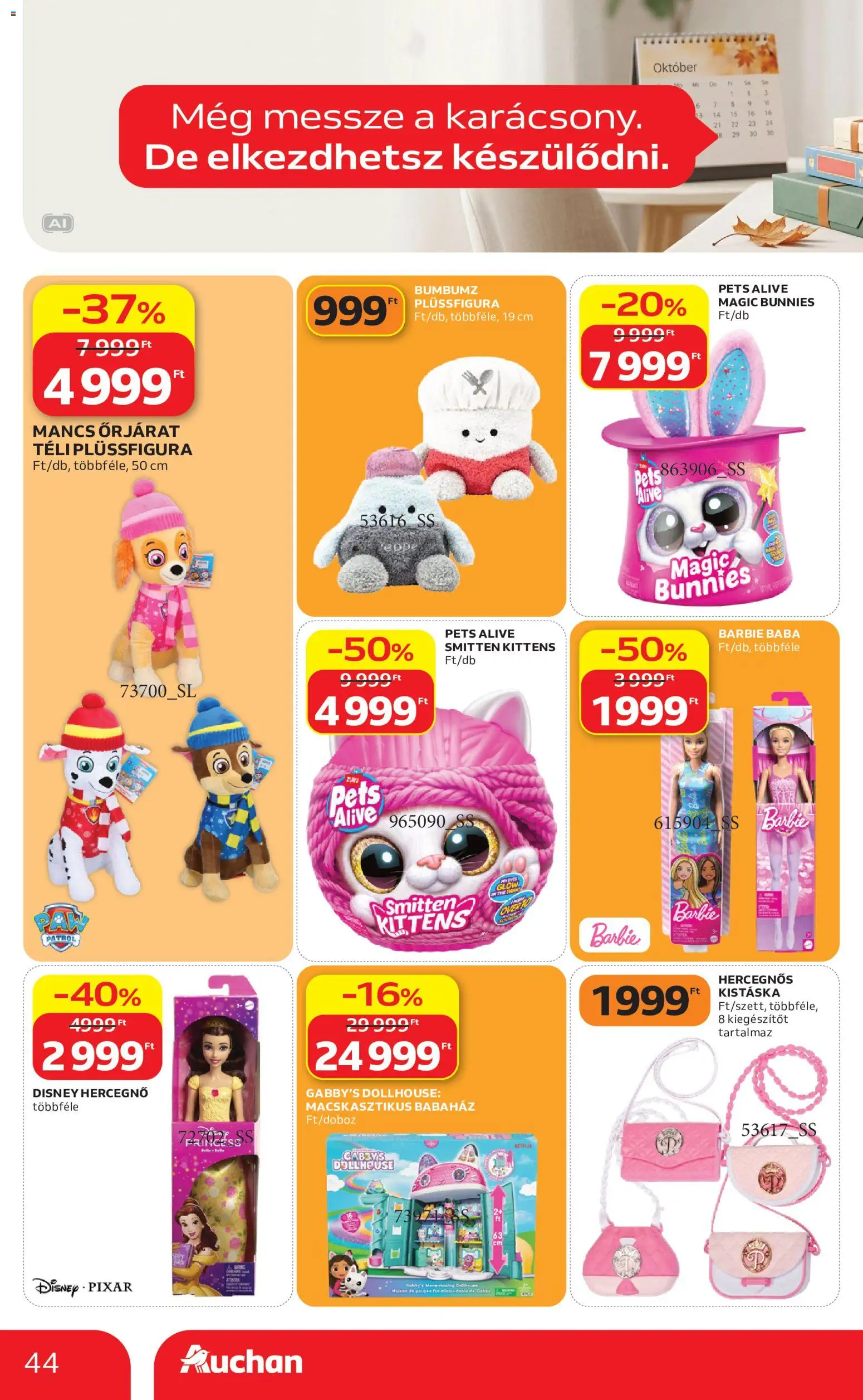 Auchan akciós ujság - amely érvényes a következő dátumtól: 2026.10.01. | Oldal: 44 | Termékek: Mancs őrjárat, Babaház, Baba, Só