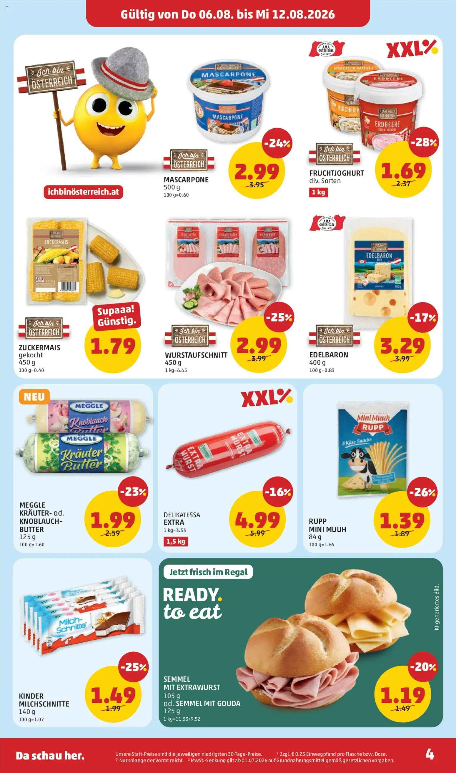 Penny Markt Eröffnung in 3350 Haag gültig ab 06.08.2026 | Seite: 4 | Produkte: Wurst, Knoblauch, Regal, Butter