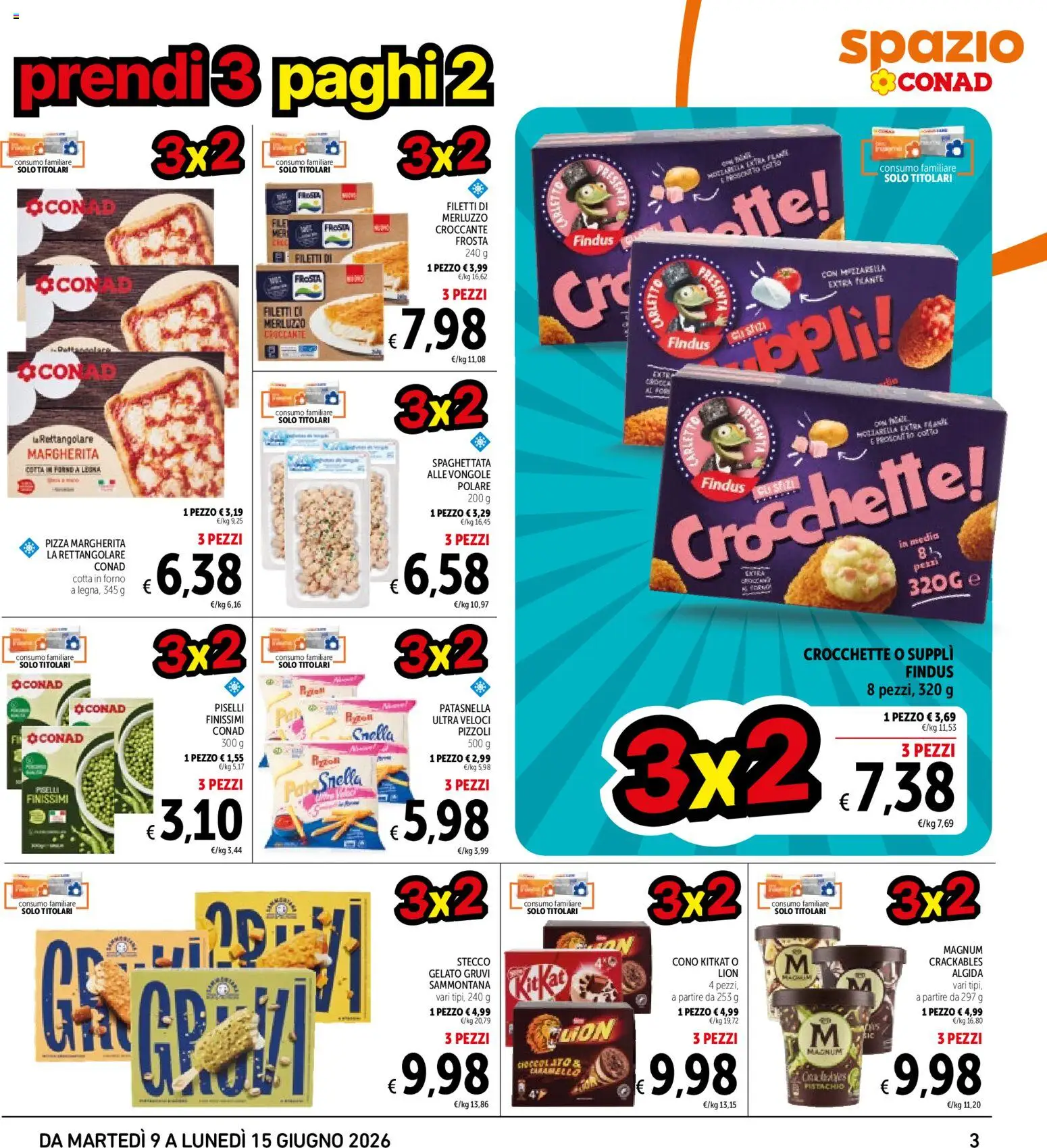 Volantino Spazio Conad del 09.06.2026 | Pagina: 3 | Prodotti: Mozzarella, Crocchette, Piselli, Forno
