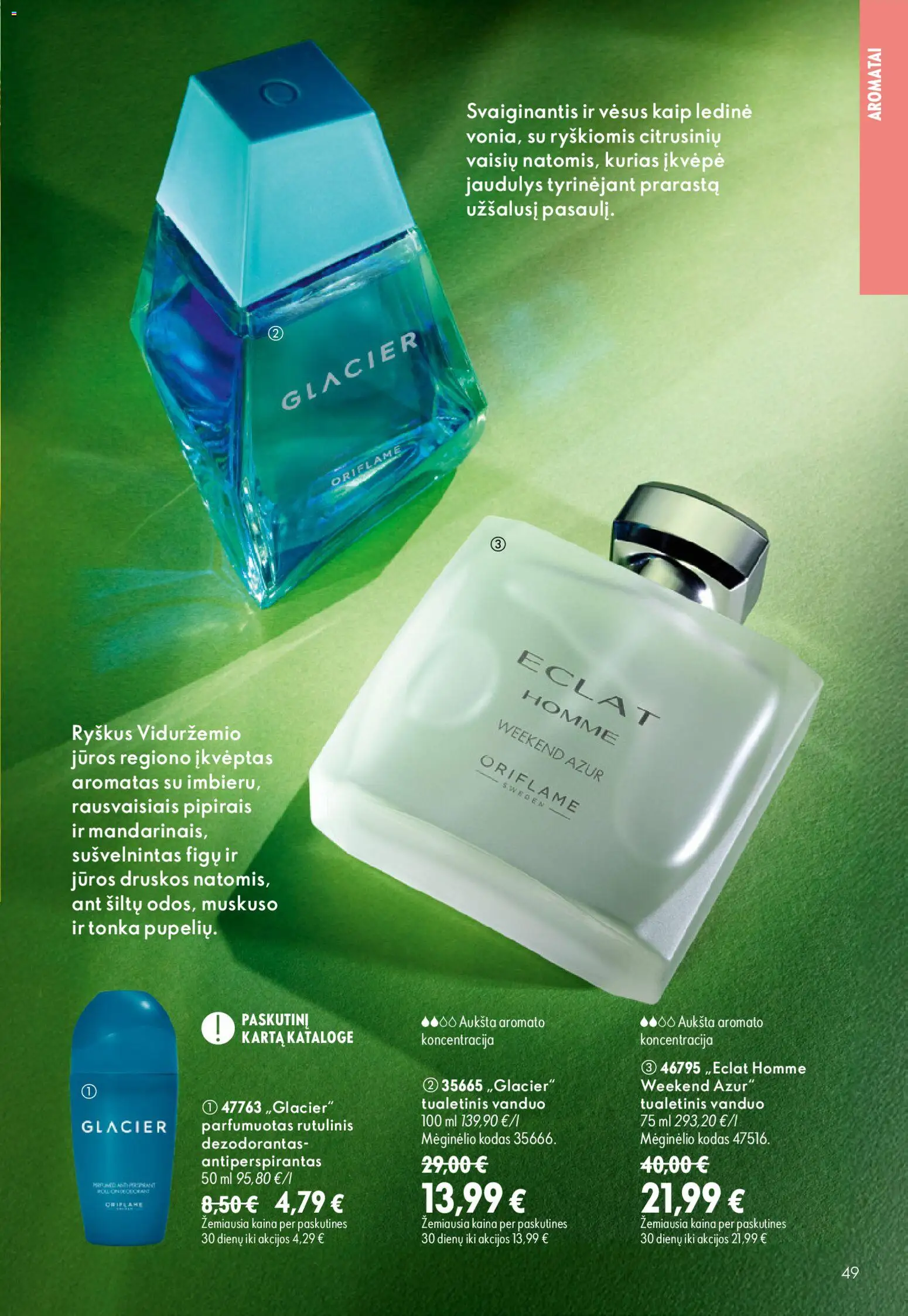 Oriflame akcijos nuo 2026.08.26 | Puslapis: 49 | Prekių: Tualetinis vanduo, Dezodorantas, Antiperspirantas