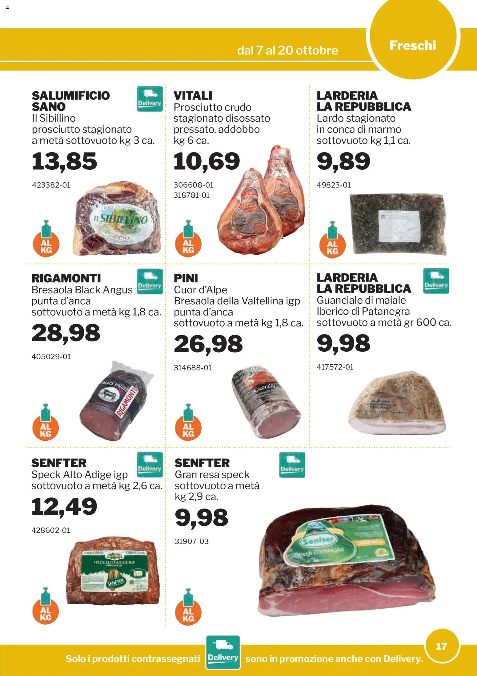 Volantino Sogegross del 07/10/2026 | Pagina: 17 | Prodotti: Maiale, Bresaola, Lardo, Prosciutto
