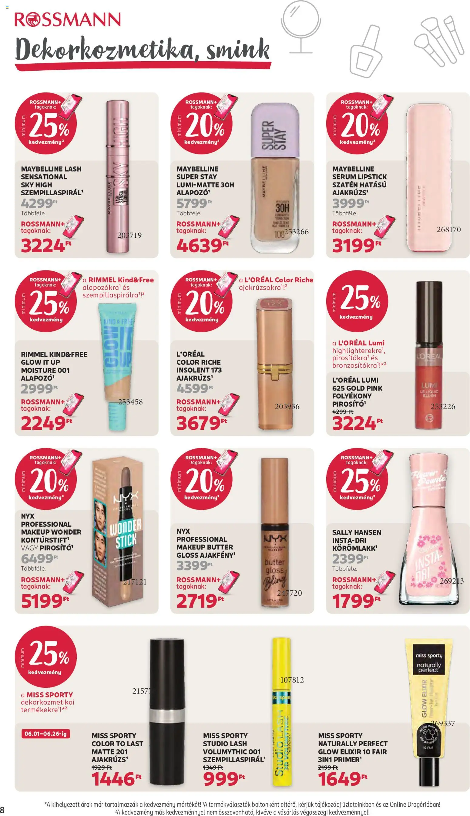 Rossmann akciós ujság - amely érvényes a következő dátumtól: 01.06.2026 | Oldal: 10 | Termékek: Szempillaspirál, Smink, Pirosító, Ajakrúzs