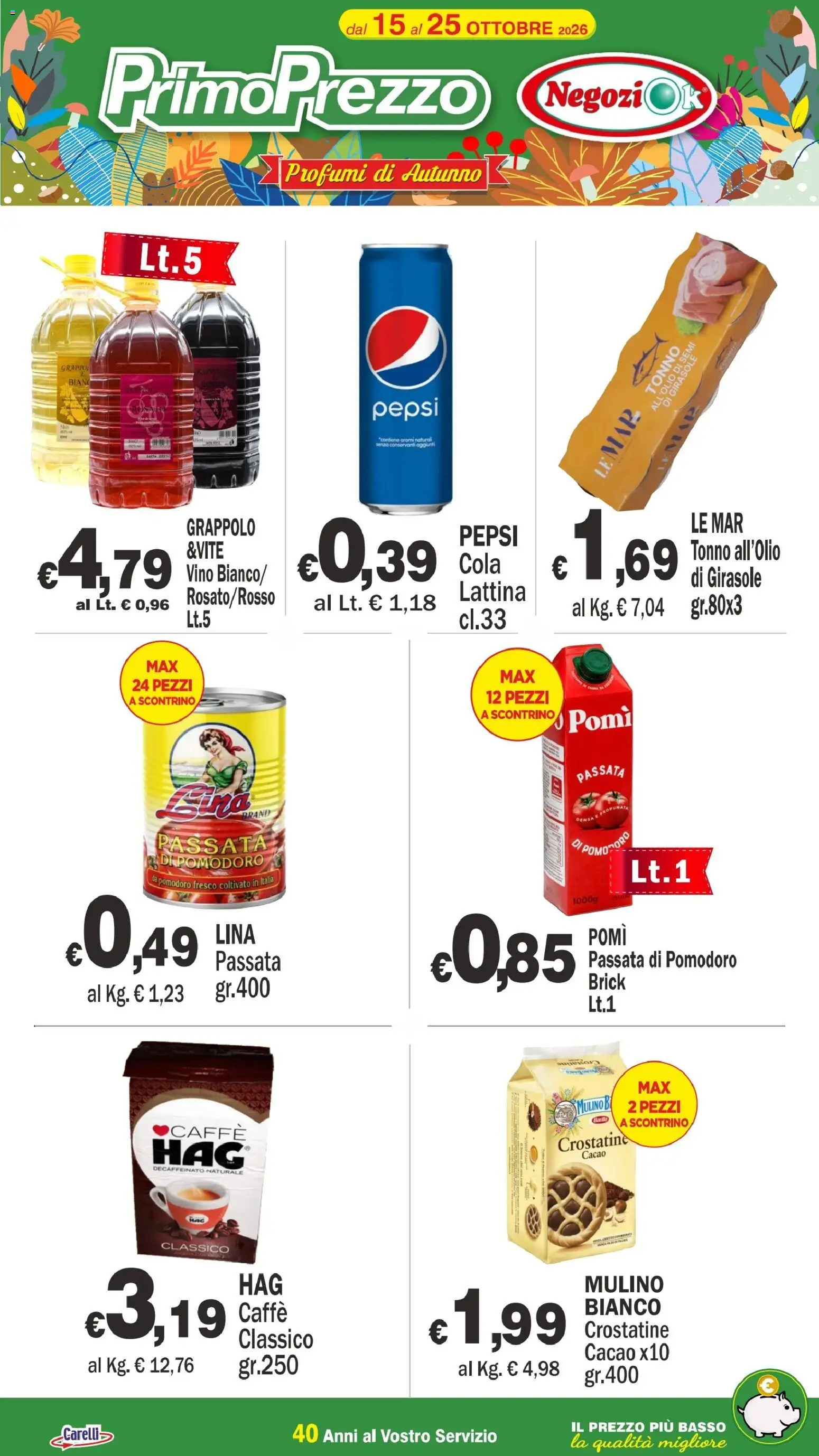Volantino Primo Prezzo del 15/10/2026 | Pagina: 3 | Prodotti: Pomodoro, Crostatine, Tonno, Vino bianco