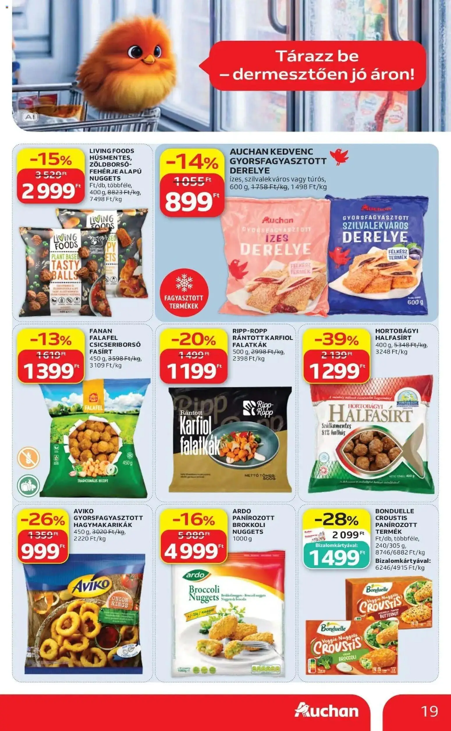 Auchan akciós újság Szolnok - 2026.10.01. -tól/töl > akció, lapozható szórólap 🛍️ | Oldal: 19 | Termékek: Zöldborsó, Derelye, Fasírt, Bonduelle