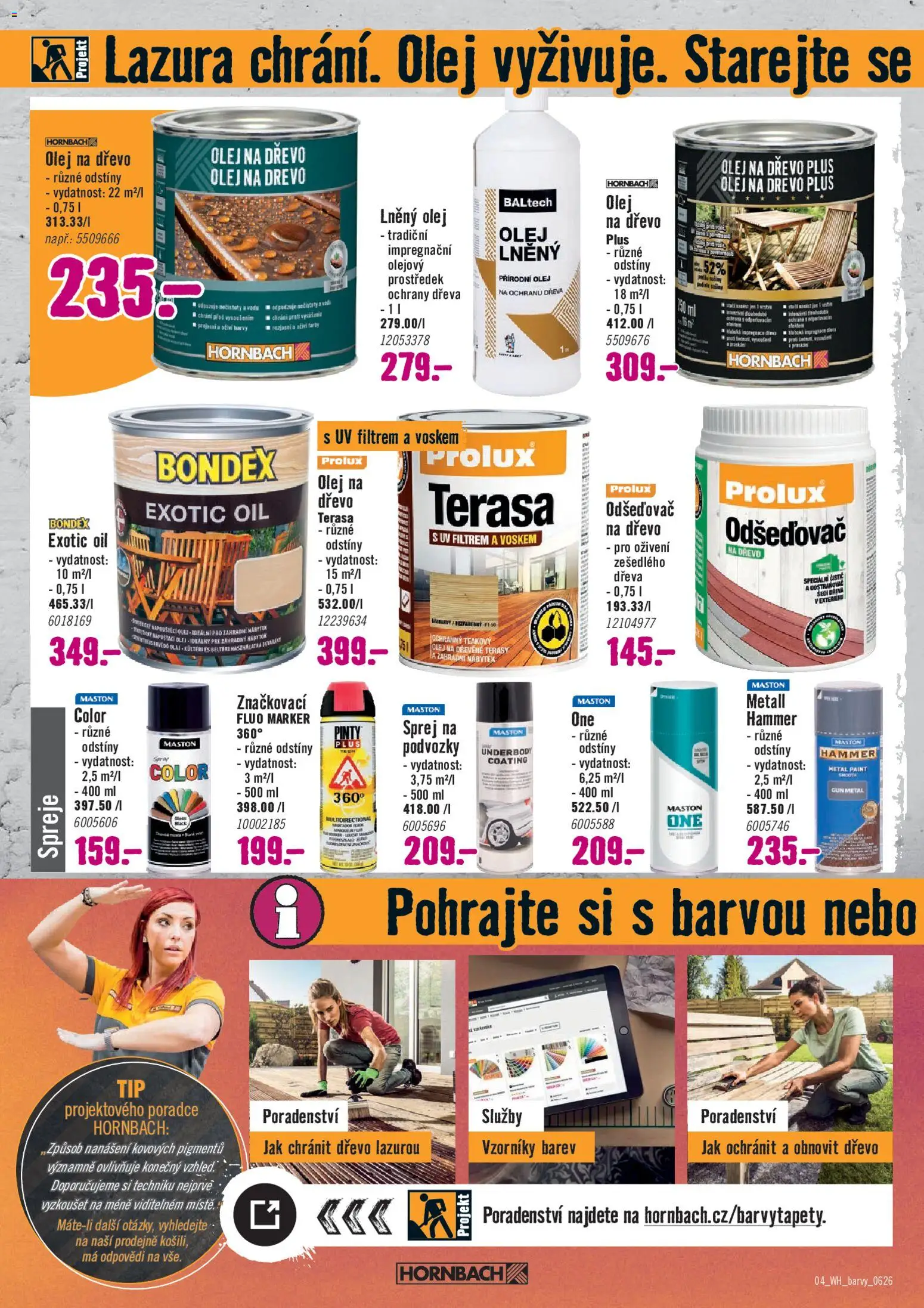 HORNBACH leták - Barvy od 24.06.2026 | Strana: 4 | Produkty: Olej, Nábytek, Zahradní nábytek