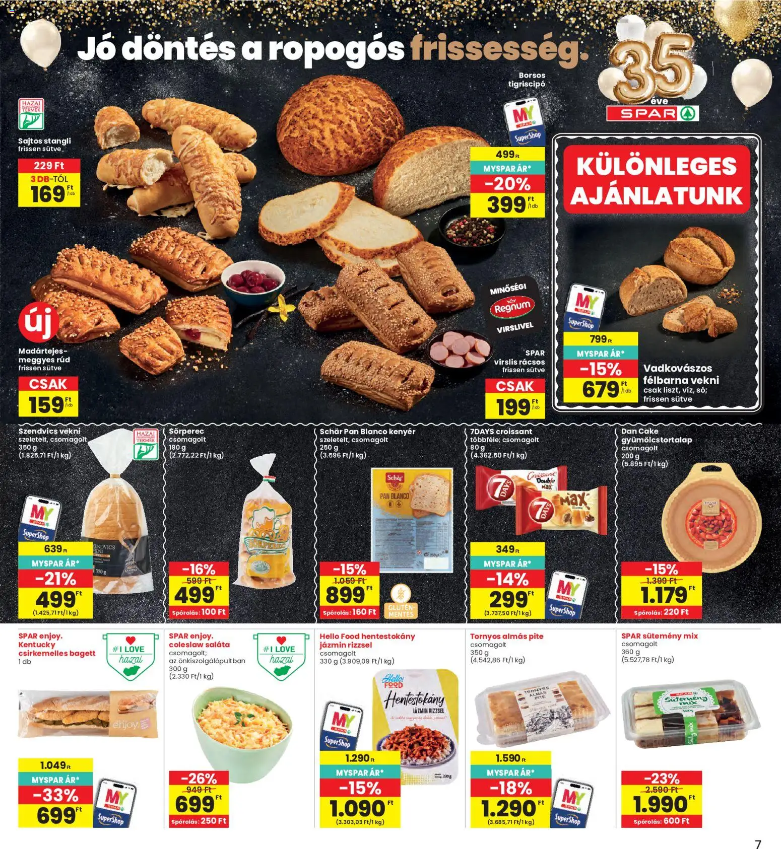 Interspar akciós ujság - amely érvényes a következő dátumtól: 2026.08.19. | Oldal: 7 | Termékek: Stangli, Sütemény, Saláta, Vekni