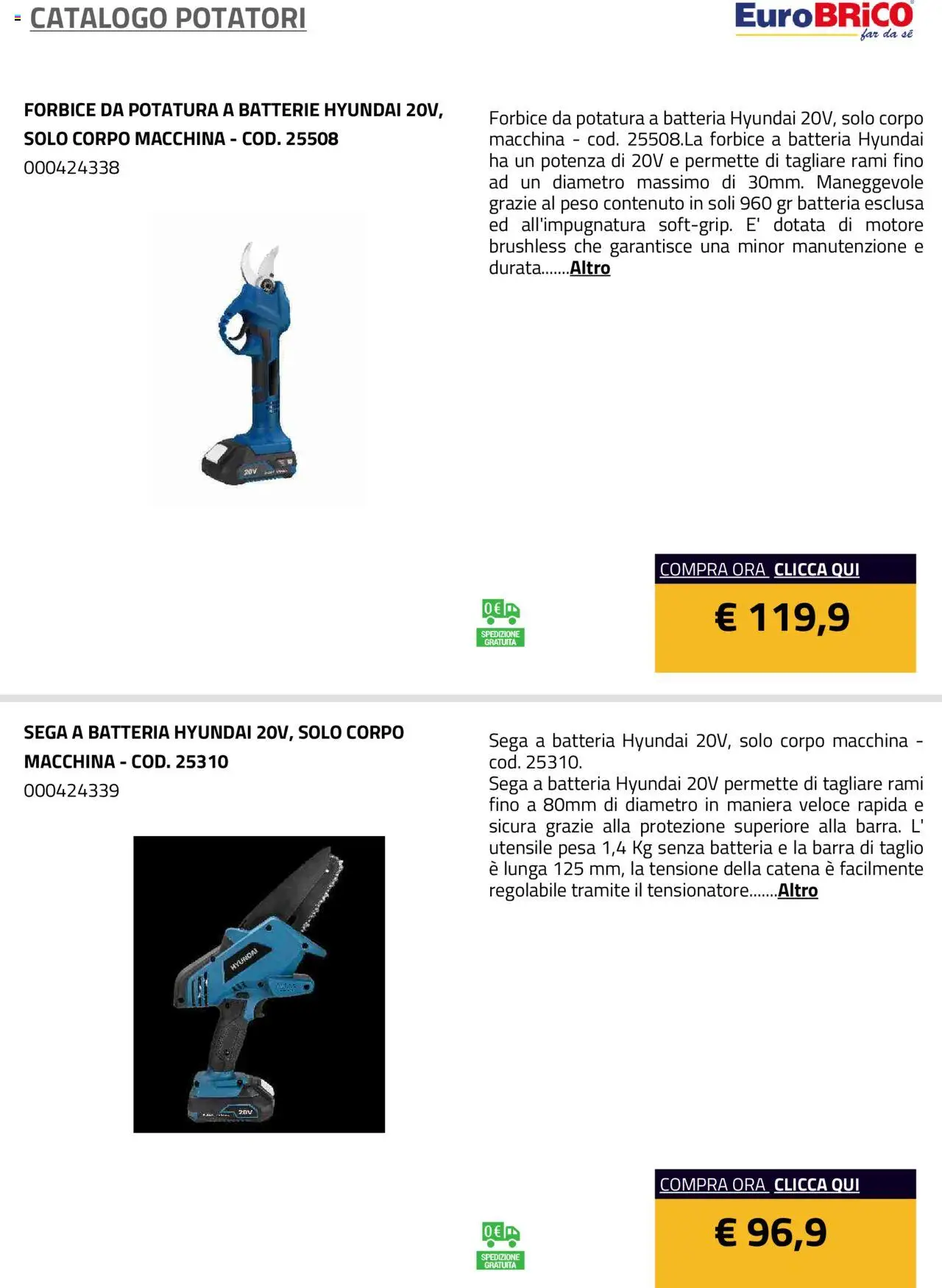 Volantino Eurobrico del 23.07.2025 | Pagina: 21 | Prodotti: Forbice, Sega, Batteria, Batterie