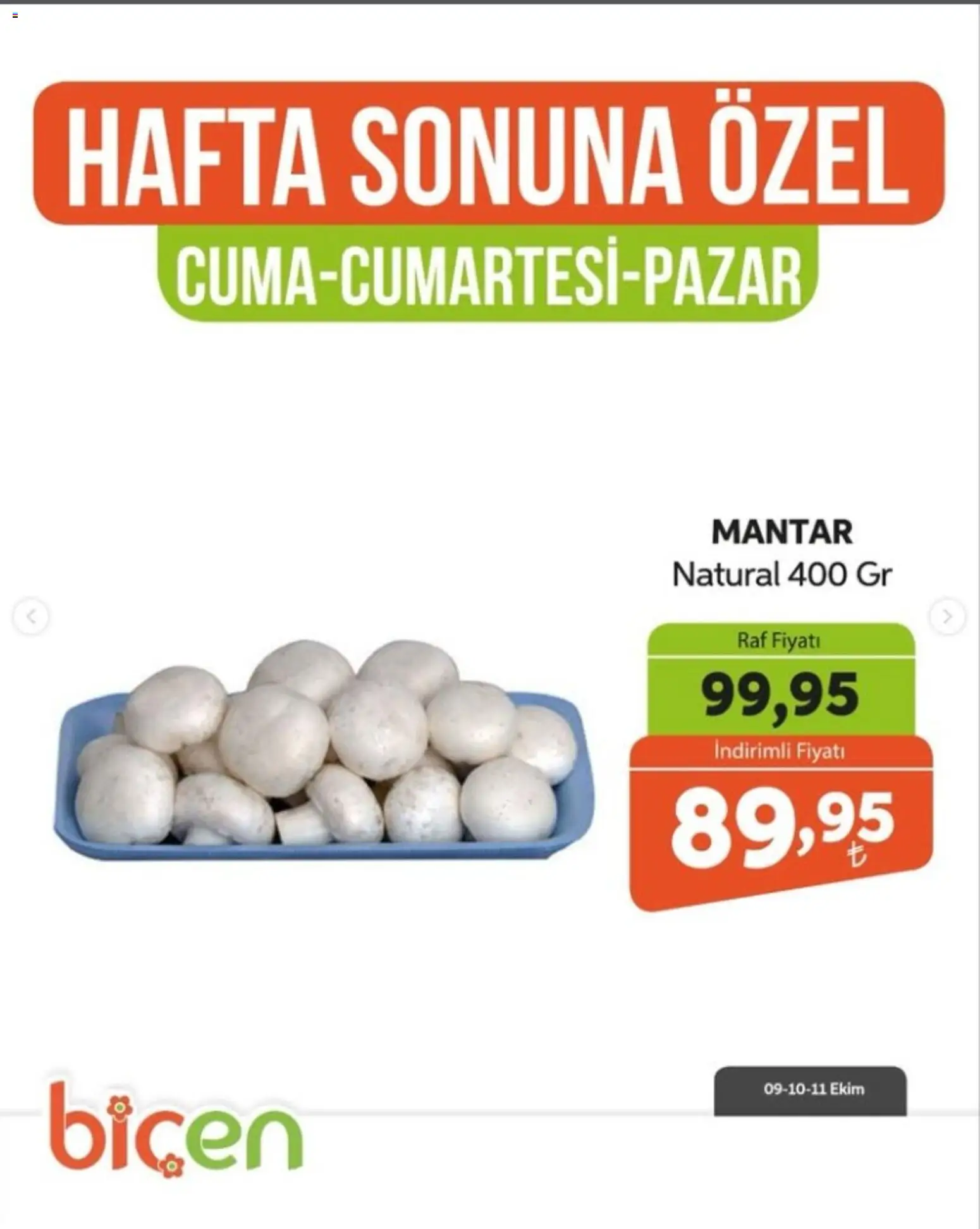 Biçen Market - Hafta Sonuna Özel - Sebze İndirimi - 09 Ekim 2026 tarihinden itibaren geçerlidir | Sayfa: 8 | Ürünler: Raf, Mantar