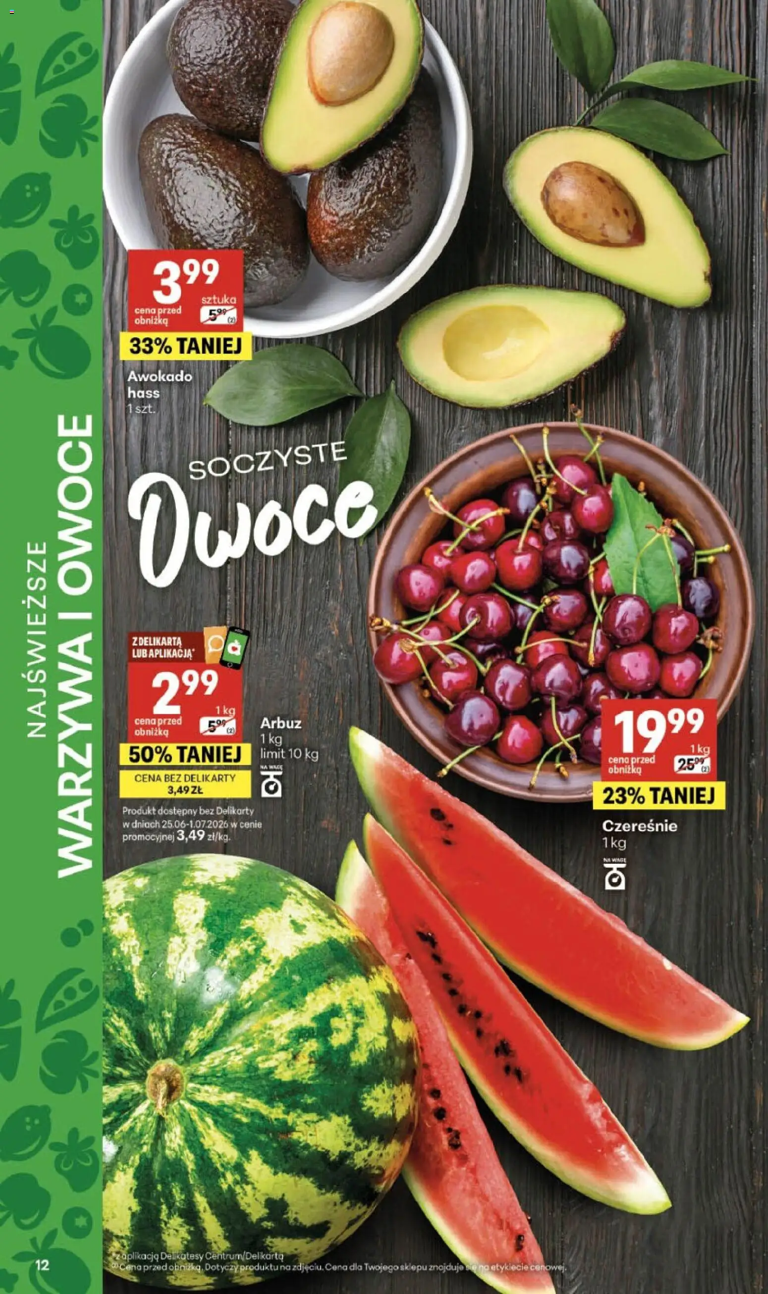 Delikatesy Centrum gazetka - Sklepy Własne od 25.06.2026 | Strona: 12 | Produkty: Arbuz, Delikatesy, Warzywa, Owoce