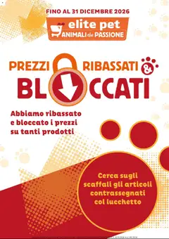 Anteprima del volantino Elite Supermercati volantino Pet Prezzi ribassati & bloccati valido a partire dal 30/10/2026
