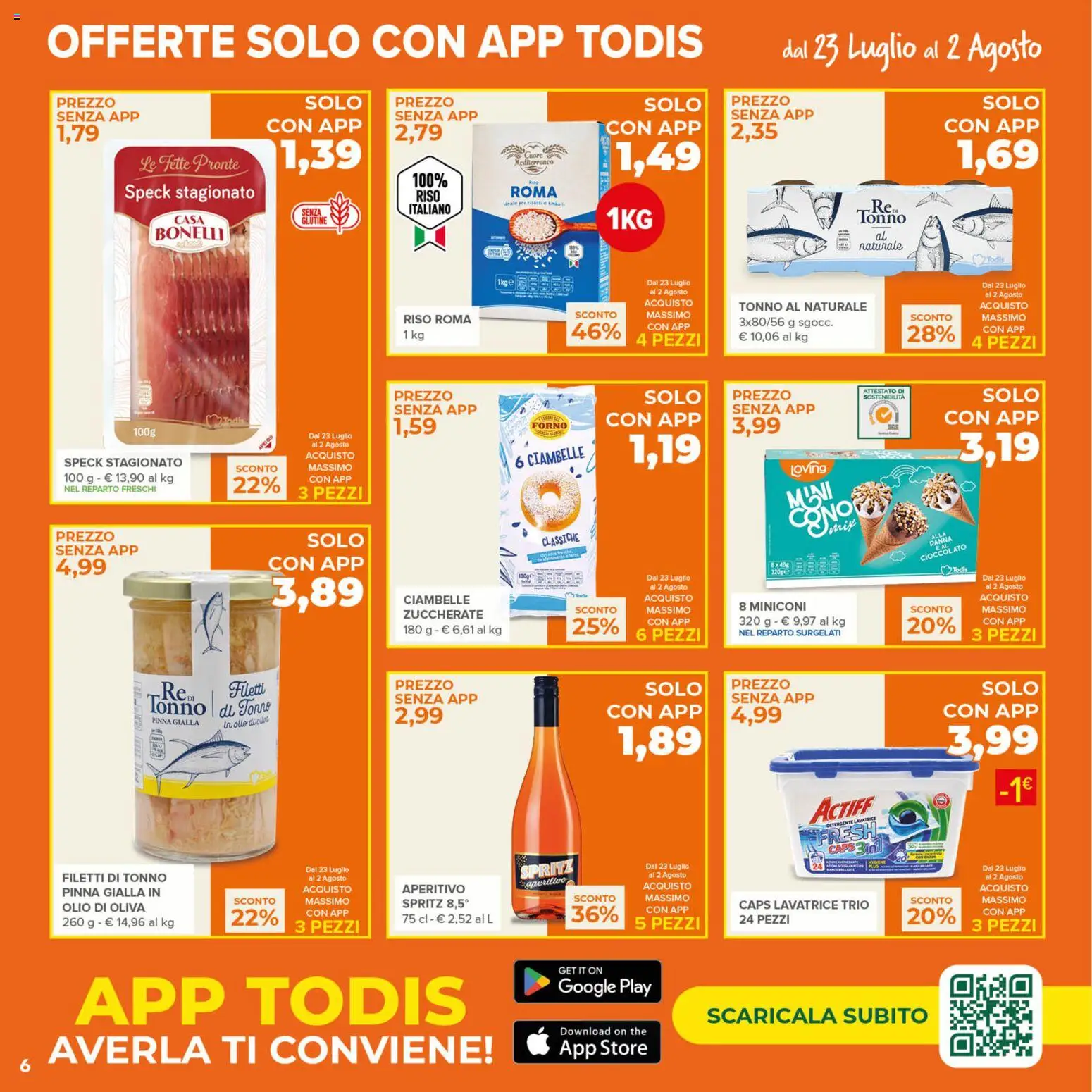 Volantino Todis del 23/07/2026 | Pagina: 6 | Prodotti: Speck, Panna, The, Tonno