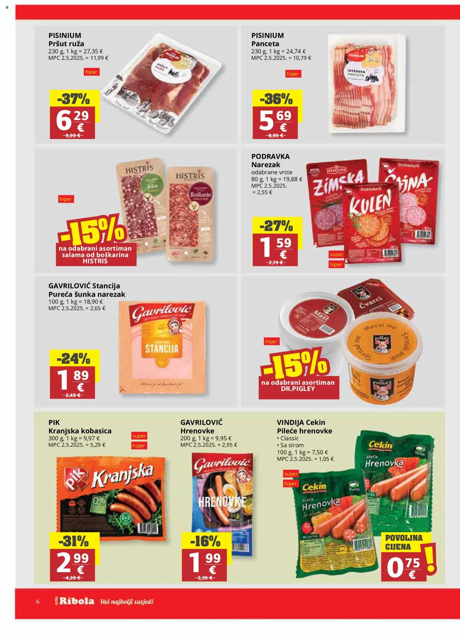 Ribola katalog | vrijedi od 17.06.2026 | Stranica: 6 | Proizvodi: Čvarci, Hrenovke, Kobasica, Panceta