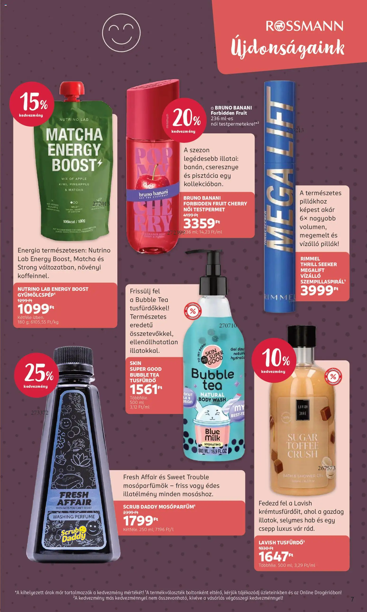Rossmann akciós ujság - amely érvényes a következő dátumtól: 2026.08.17. | Oldal: 7 | Termékek: Hab, Testpermet, Pisztácia, Gél
