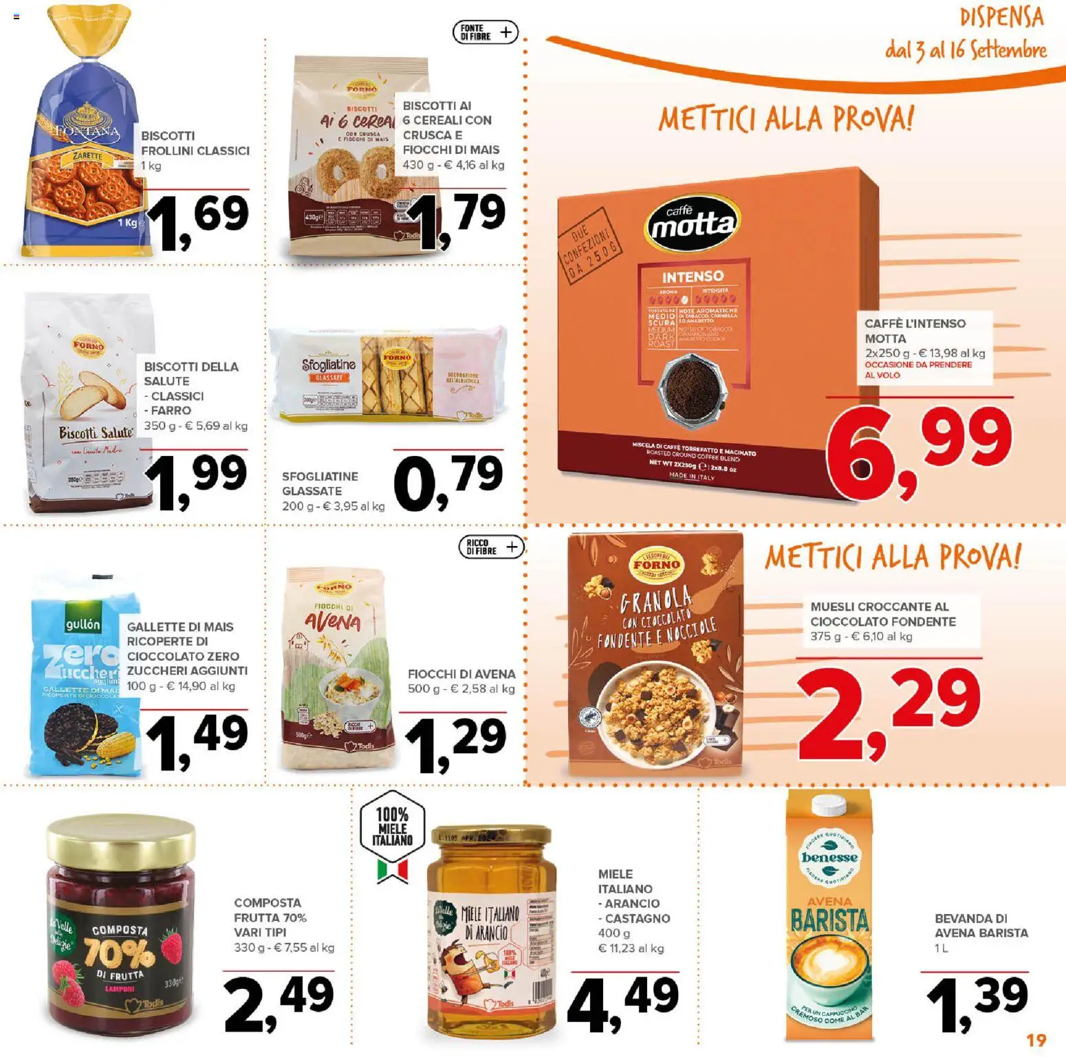 Volantino Todis del 03/09/2026 | Pagina: 19 | Prodotti: Lamponi, Cereali, Biscotti, Miele