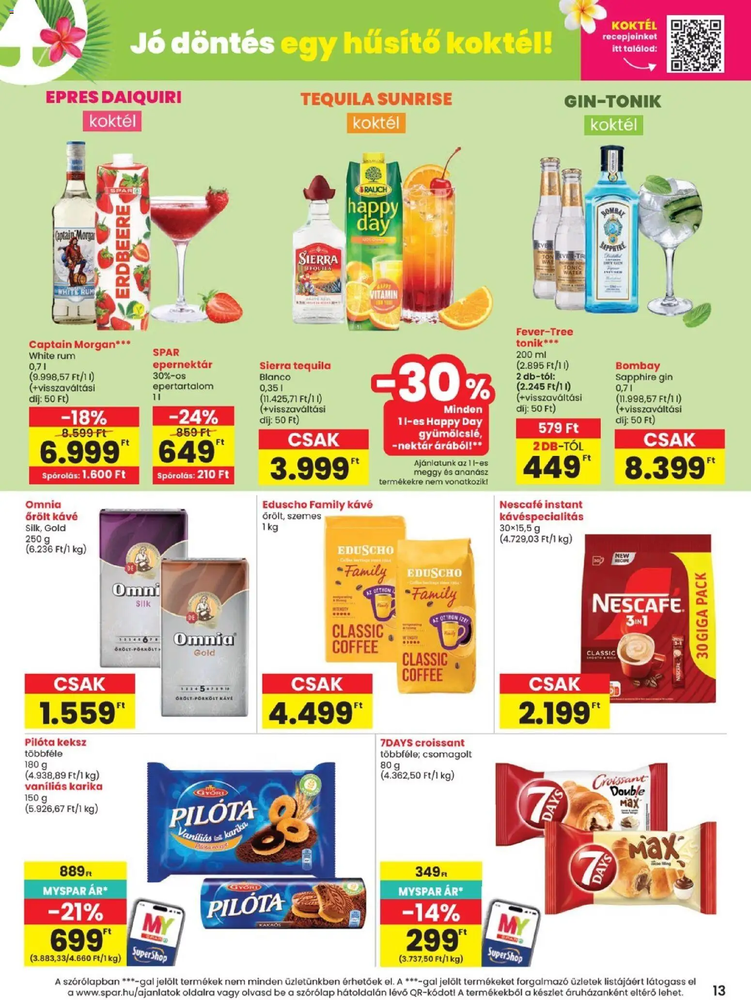 Spar akciós ujság - amely érvényes a következő dátumtól: 2026.08.19. | Oldal: 13 | Termékek: Meggy, Omnia, Őrölt kávé, Keksz