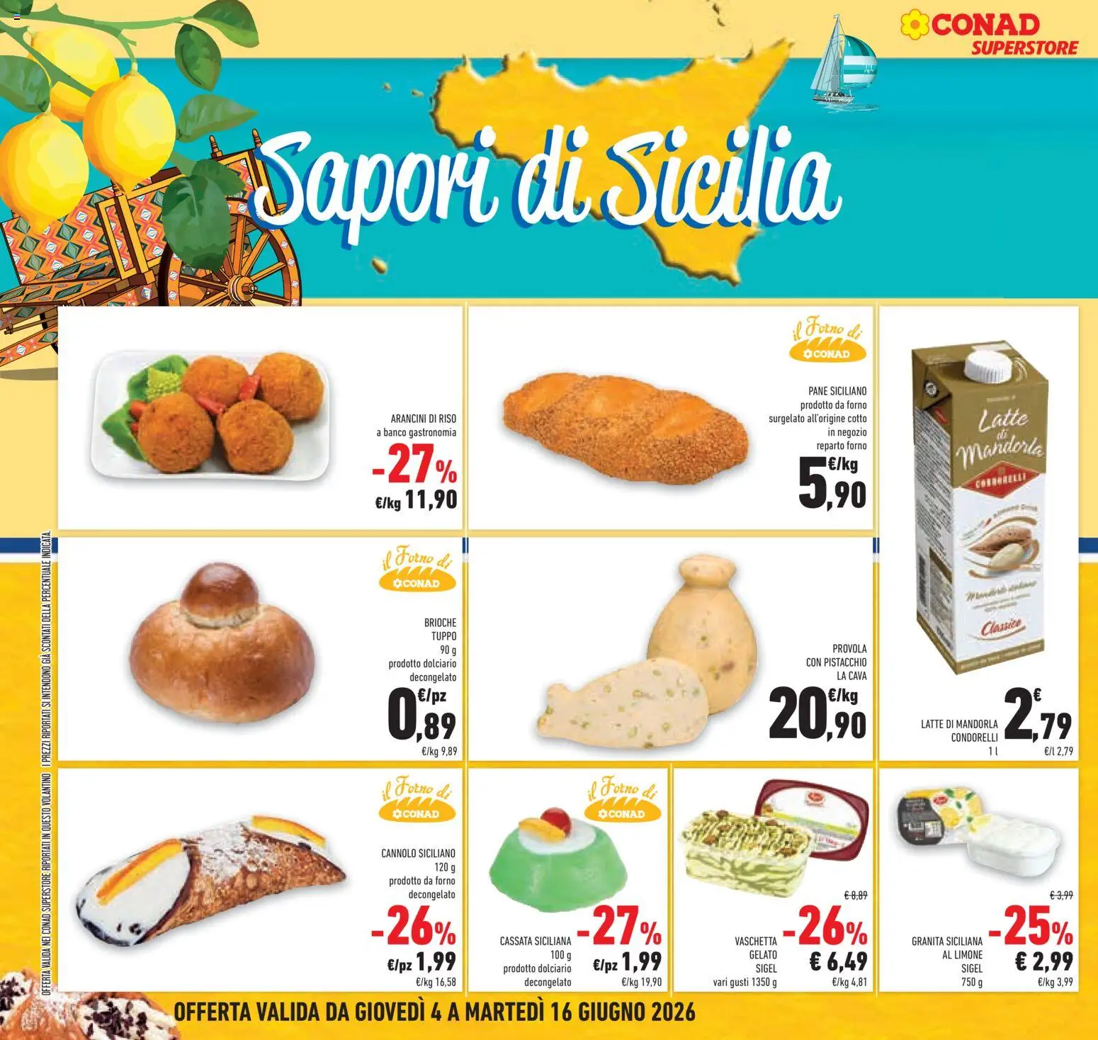 Volantino Conad del 04.06.2026 | Pagina: 22 | Prodotti: Gelato, Latte, Forno, Il forno