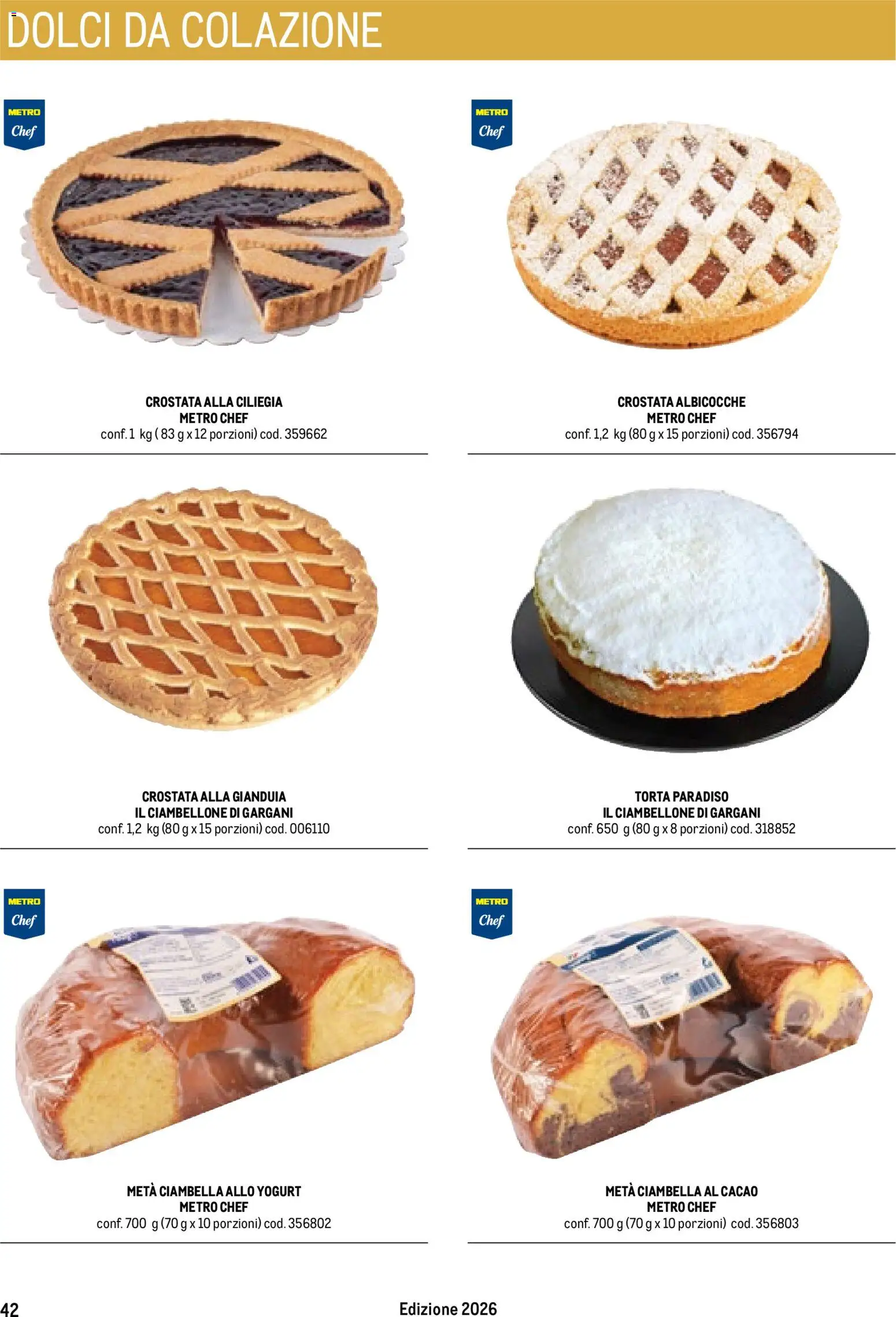 Volantino Metro del 17/10/2025 | Pagina: 42 | Prodotti: Ciambella, Torta, Dolci, Albicocche