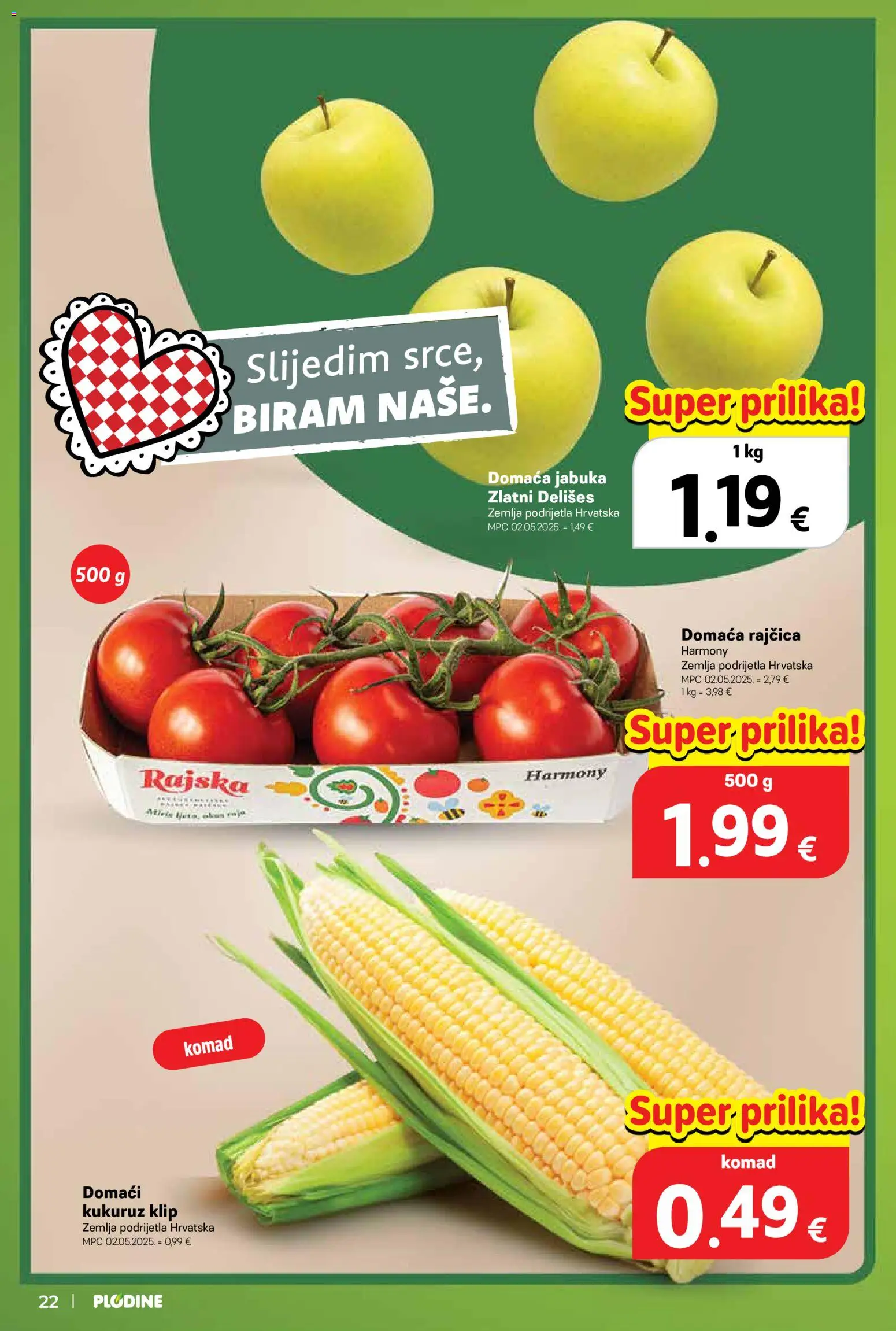 Plodine katalog | vrijedi od 19.08.2026 | Stranica: 22 | Proizvodi: Zemlja, Kukuruz, Rajčica, Jabuka