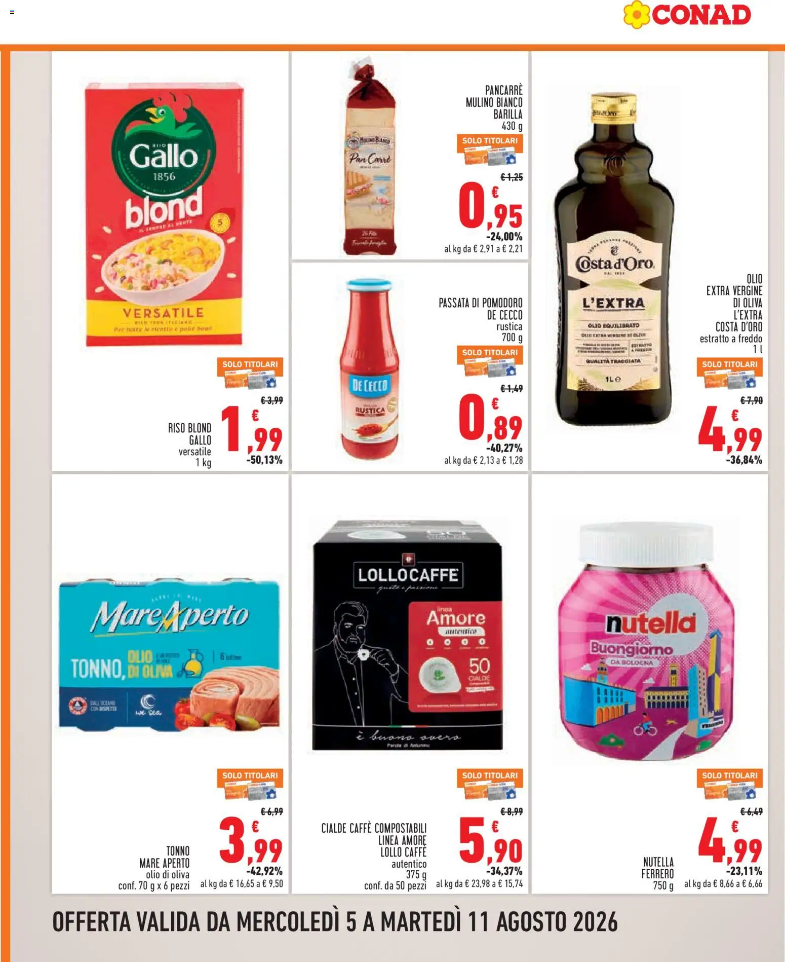 Volantino Conad del 05/08/2026 | Pagina: 6 | Prodotti: Riso, Olio, Tonno, Olio di Oliva