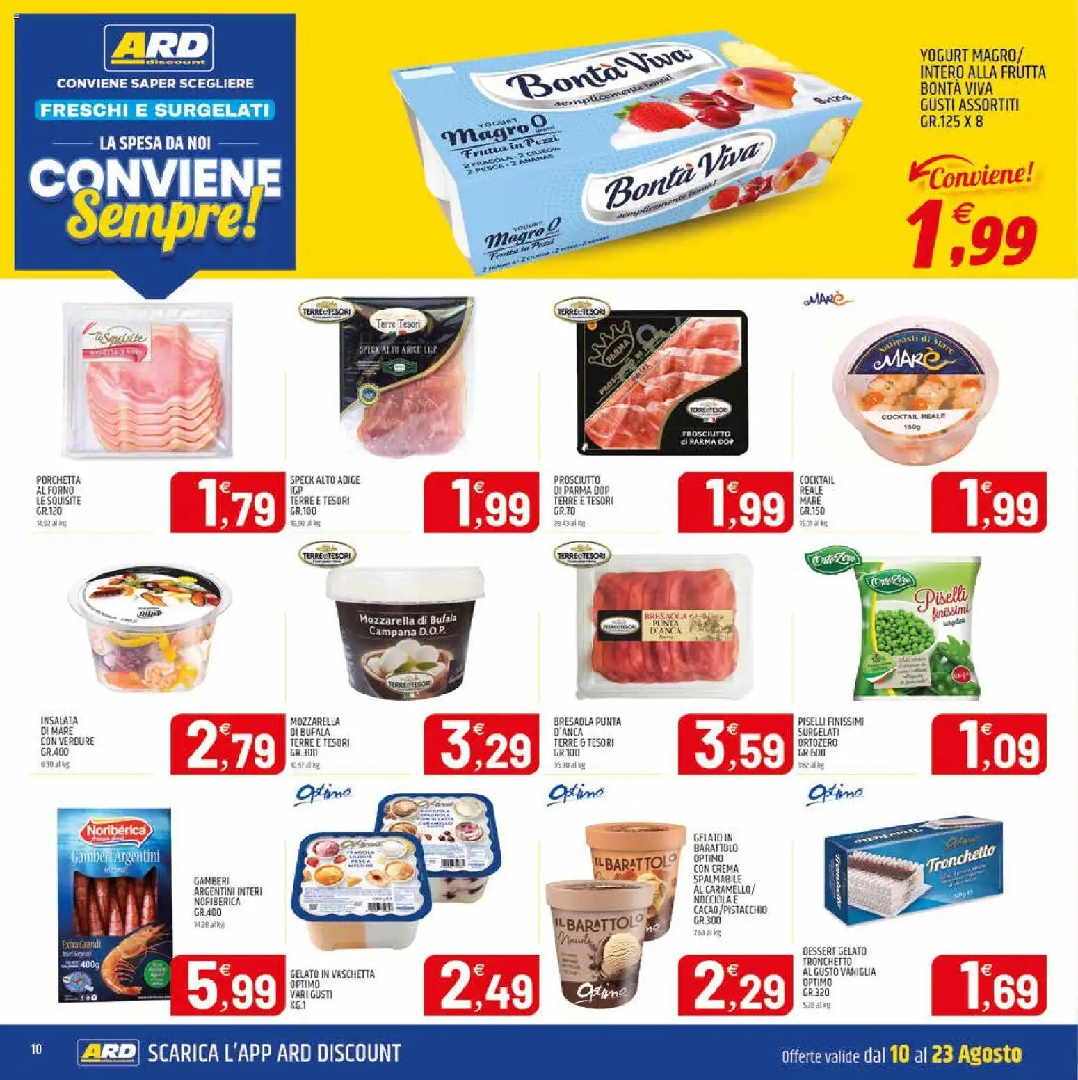 Volantino ARD Discount del 10/08/2026 | Pagina: 18 | Prodotti: Vaniglia, Insalata, Verdure, Frutta