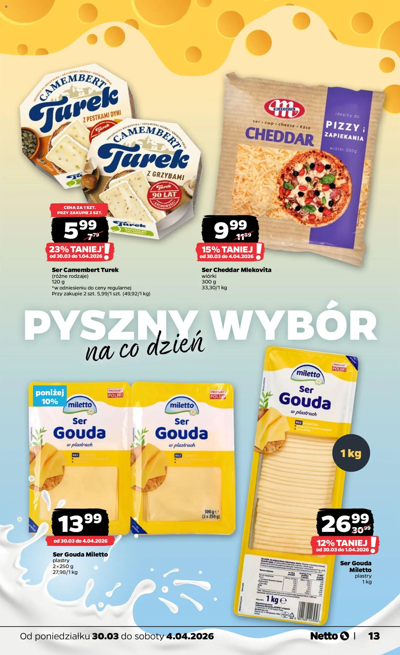 Netto gazetka od poniedziałku spożywcza od 30.03.2026 | Strona: 13 | Produkty: Ser camembert, Ser, Cheddar, Ser gouda