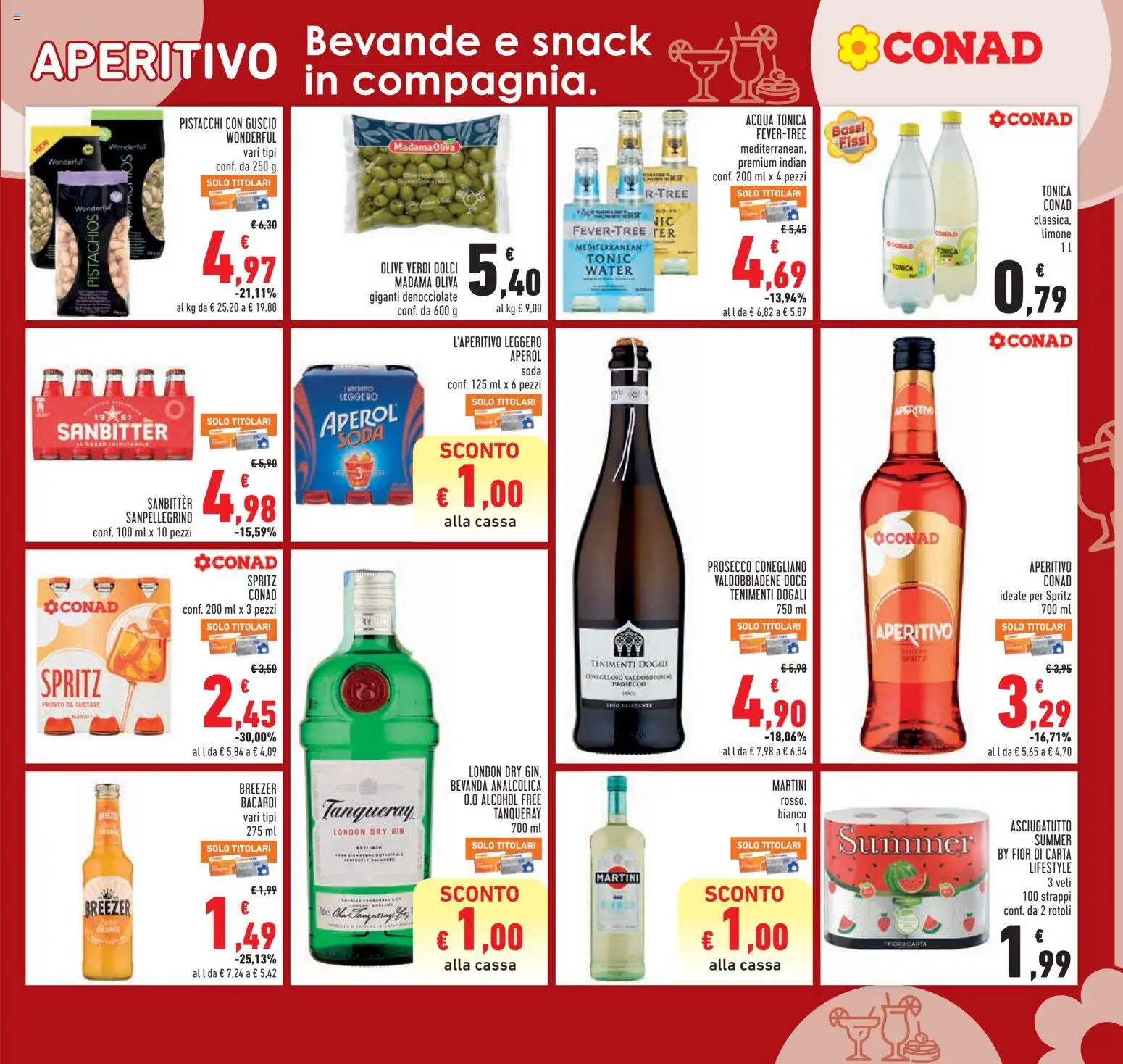 Volantino Conad del 15/07/2026 | Pagina: 17 | Prodotti: Prosecco, Olive, Pistacchi, Aperol