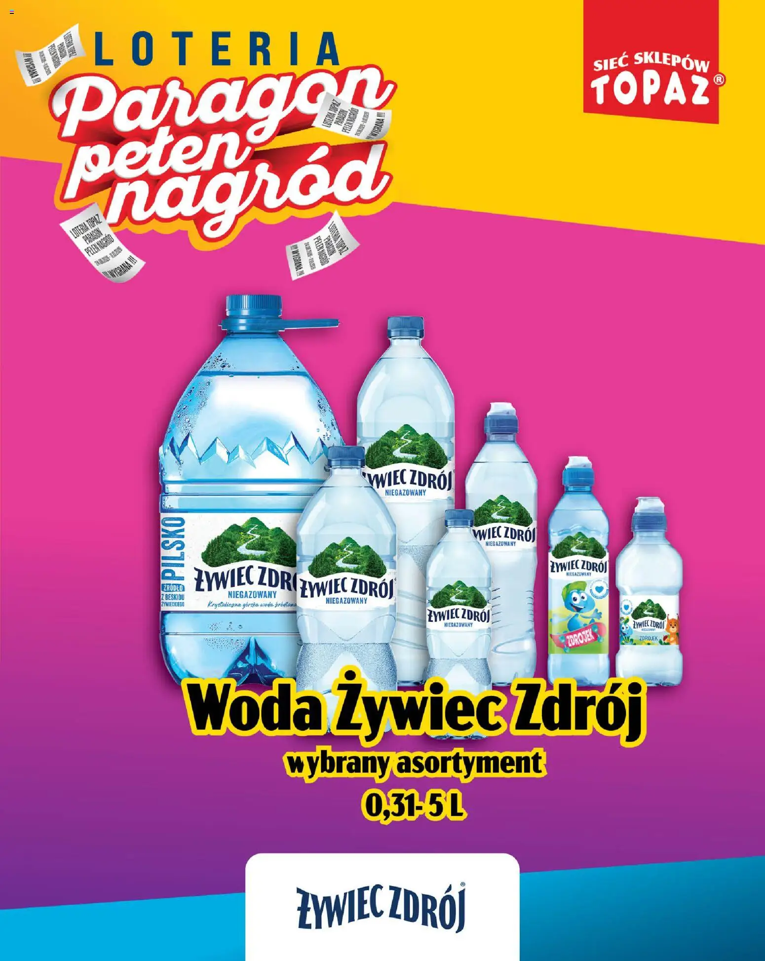 Topaz gazetka - Loteria Paragonowa od 24.08.2026 | Strona: 87 | Produkty: Woda żywiec, Woda Żywiec Zdrój, Woda