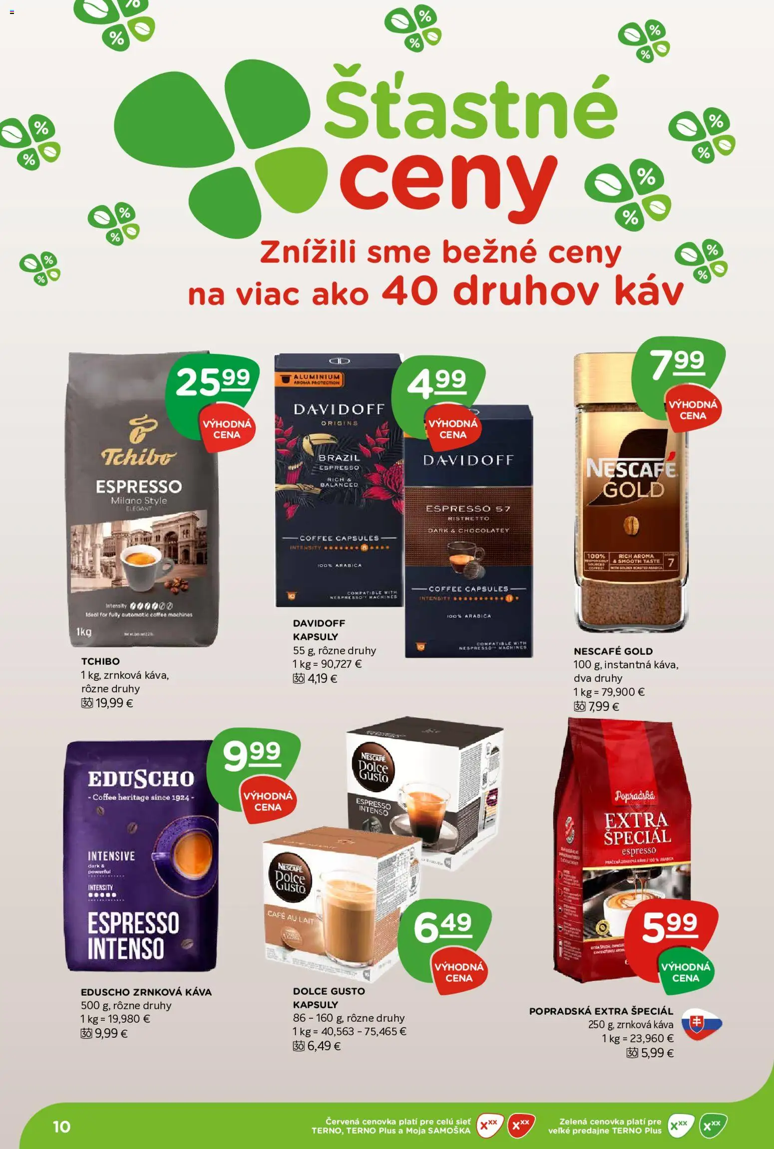 Nové Terno akcie – leták je platný od 27.08.2026 | Strana: 10 | Produkty: Dolce Gusto, Davidoff, Zrnková káva