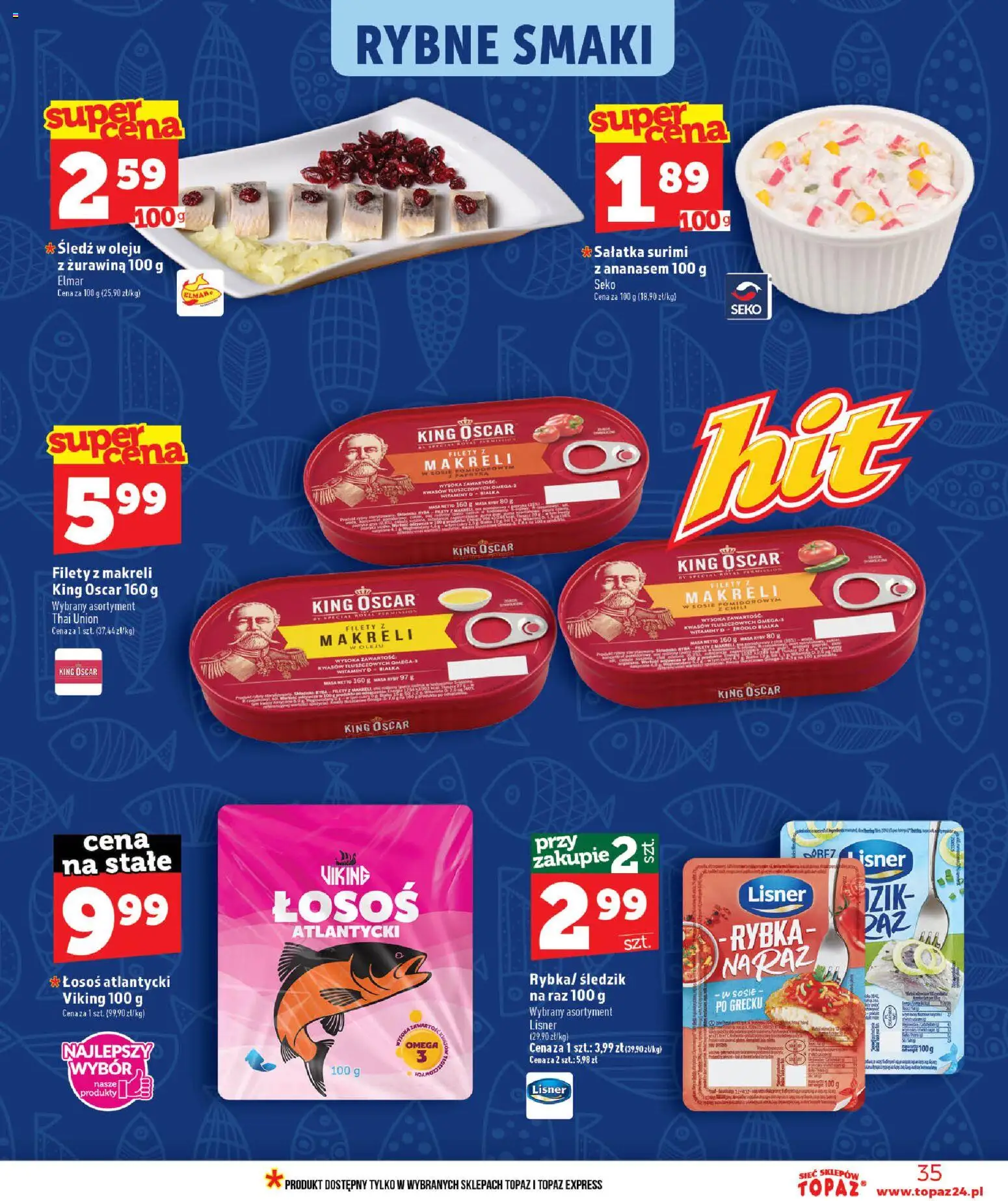 Topaz gazetka - MAZ od 02.07.2026 | Strona: 35 | Produkty: Łosoś atlantycki, Surimi, Łosoś, Filety z makreli w sosie pomidorowym