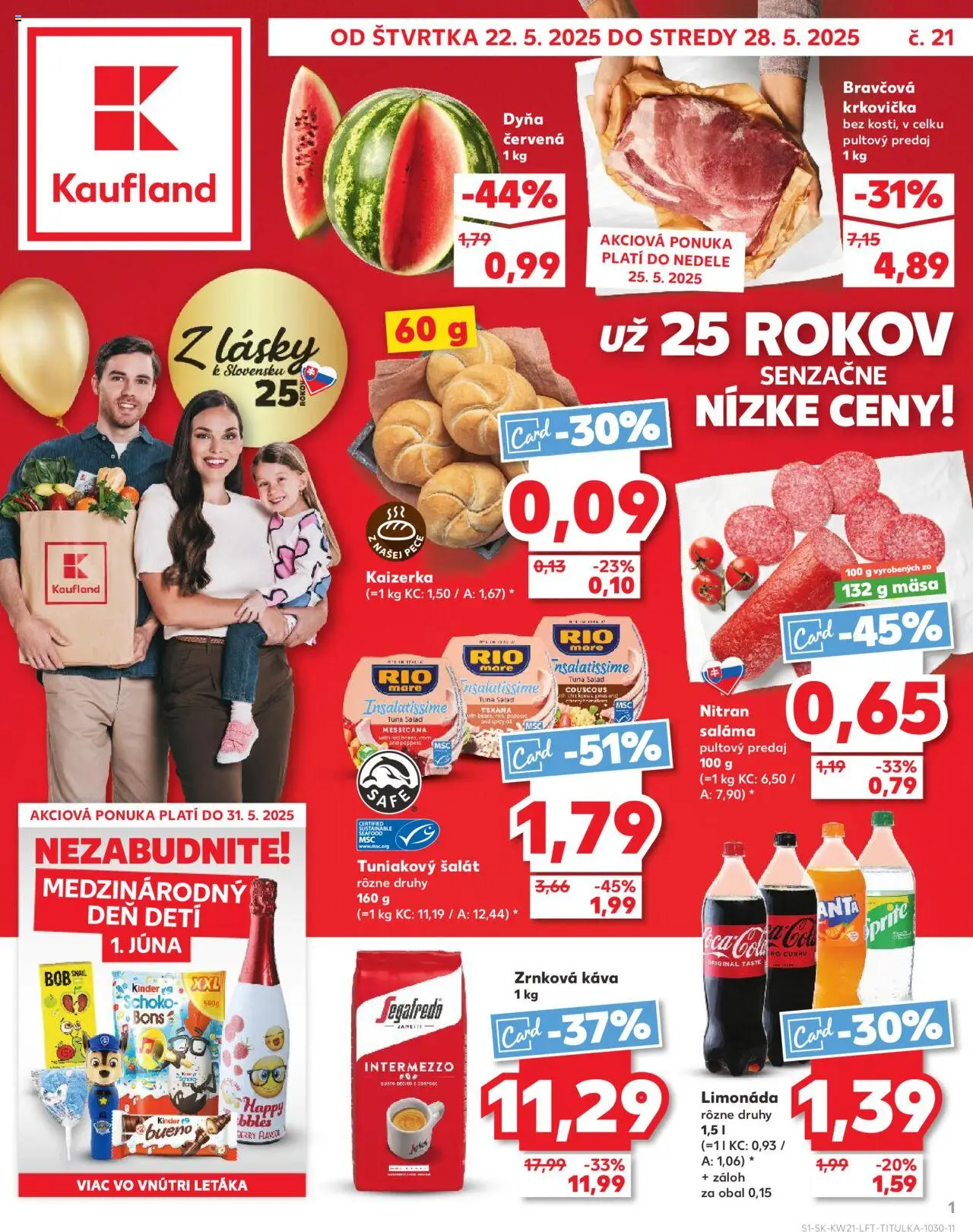 Nové Kaufland akcie – leták je platný od 22.05.2025 | Strana: 1 | Produkty: Káva, Saláma, Kinder, Rio Mare