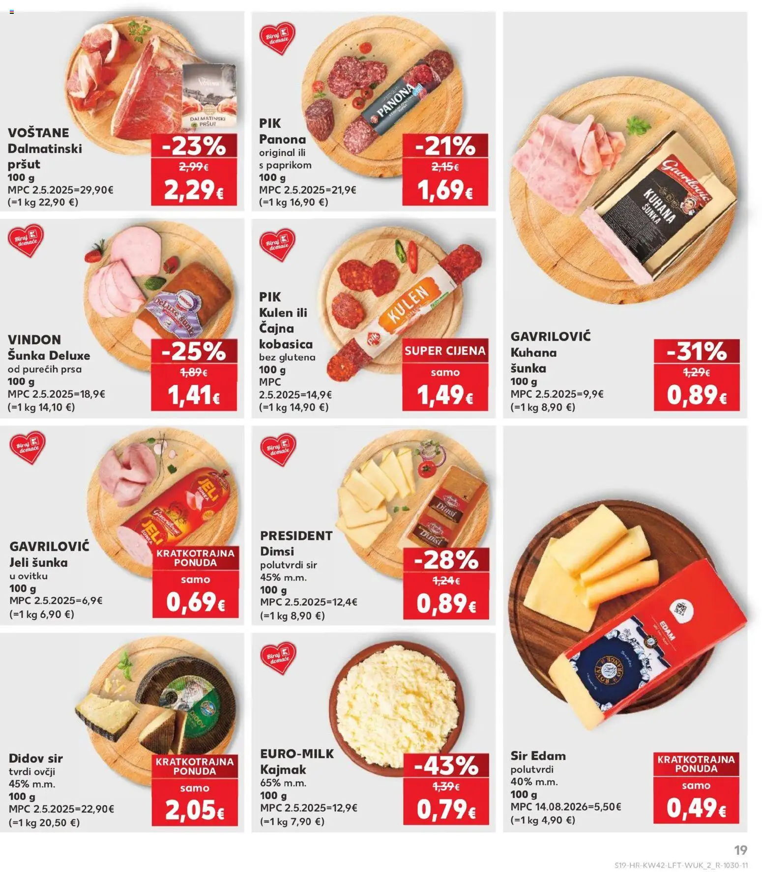 Kaufland katalog | vrijedi od 14.10.2026 | Stranica: 19 | Proizvodi: Dalmatinski prsut, Edam, Polutvrdi sir, Kobasica