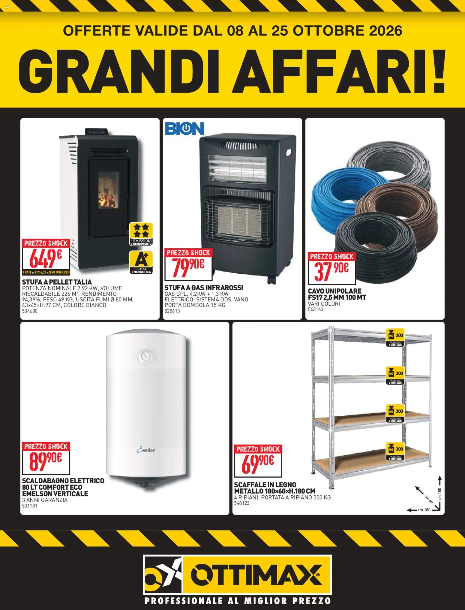 Volantino Ottimax del 08/10/2026 | Pagina: 1 | Prodotti: Pellet, Stufa a pellet, Cavo, Stufa a gas