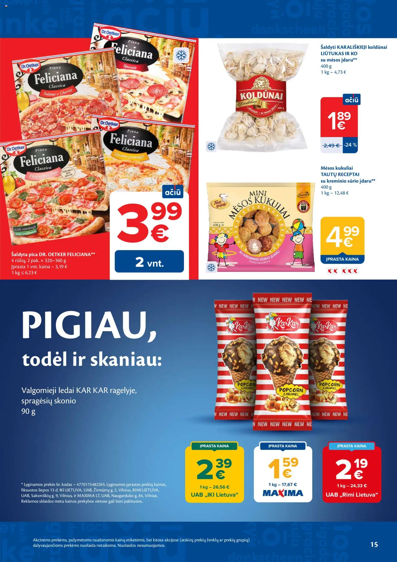 MAXIMA akcijos nuo 2026.07.21 | Puslapis: 15 | Prekių: Ledai, Pica, Valgomieji ledai