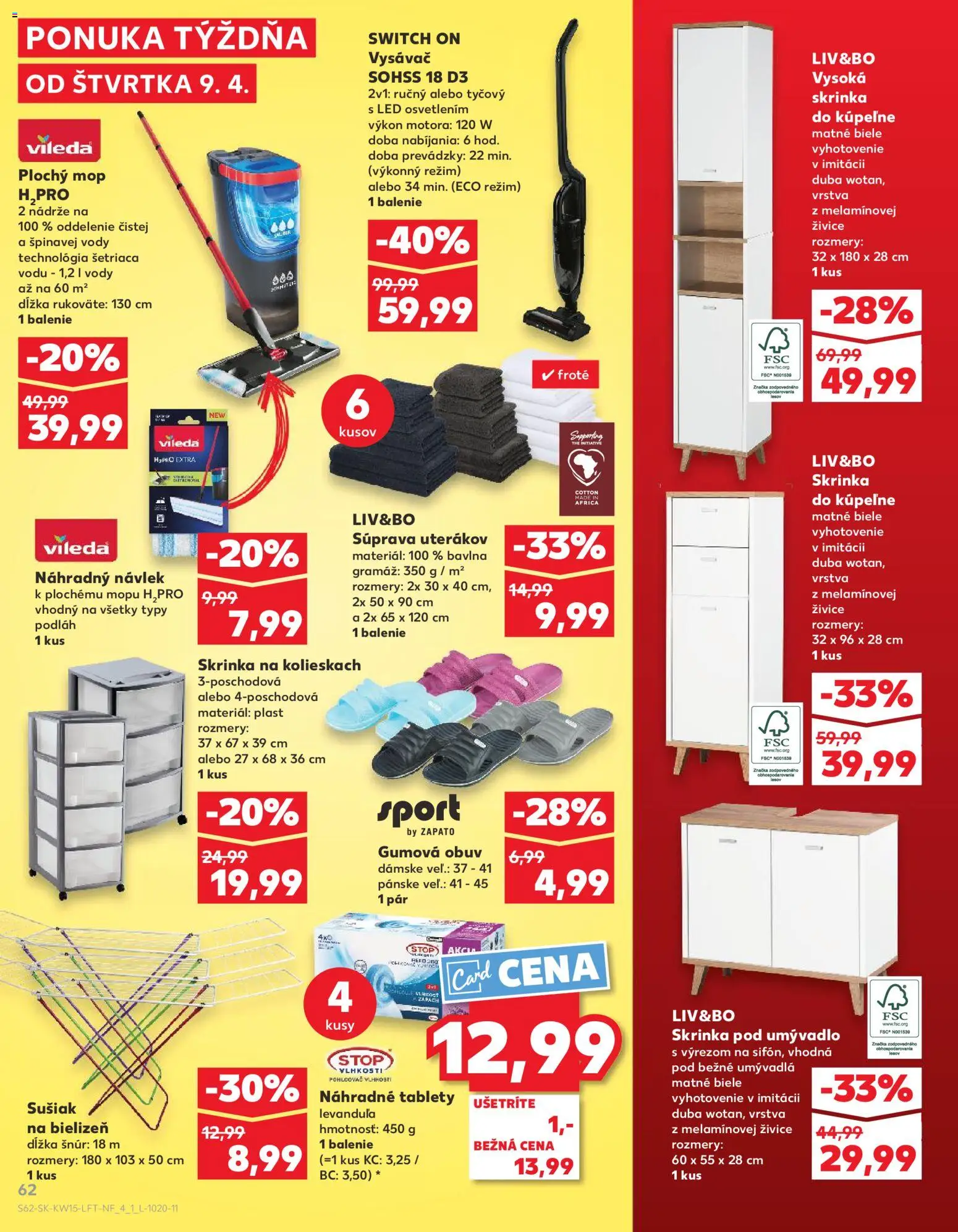 Nové Kaufland akcie – leták je platný od 09.04.2026 | Strana: 62 | Produkty: Skrinka pod umývadlo, Skrinka do kúpeľne, Skrinka, Vysávač