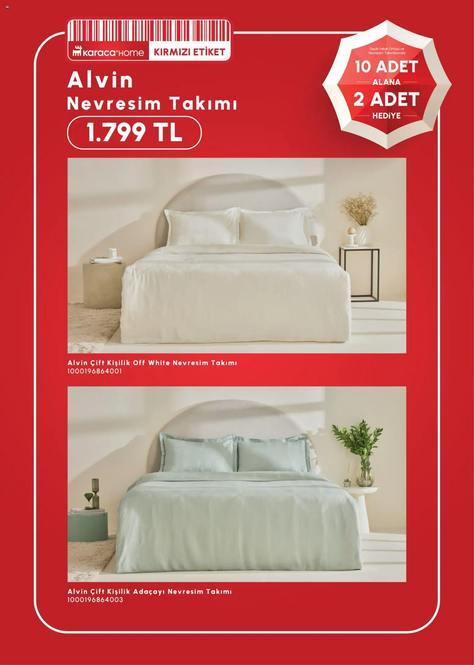Karaca Home 10 Adet Alana 2 Adet Hediye - 17 Haziran 2026 tarihinden itibaren geçerlidir | Sayfa: 7 | Ürünler: Yatak, Nevresim, Yatak örtüsü