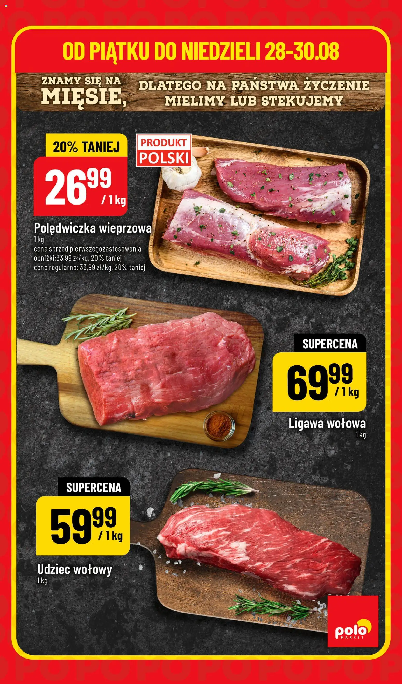 POLOmarket gazetka - Super Hity od 28.08.2026 | Strona: 3 | Produkty: Udziec wołowy, Polędwiczka wieprzowa