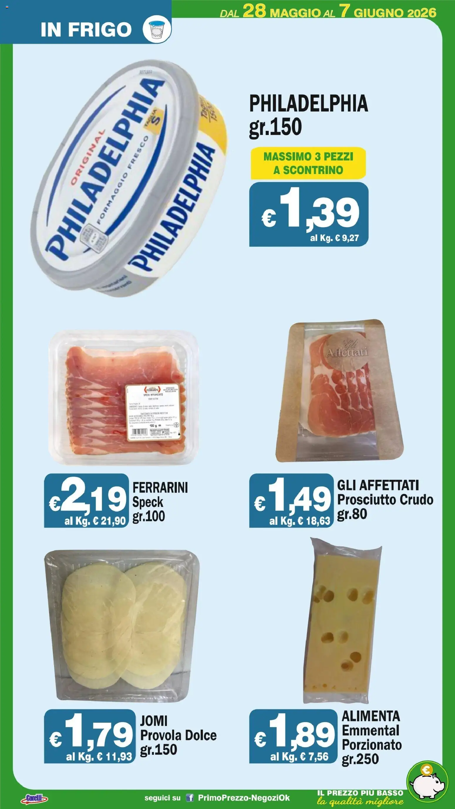 Volantino Primo Prezzo del 28.05.2026 | Pagina: 43 | Prodotti: Speck, Formaggio, Provola, Emmental