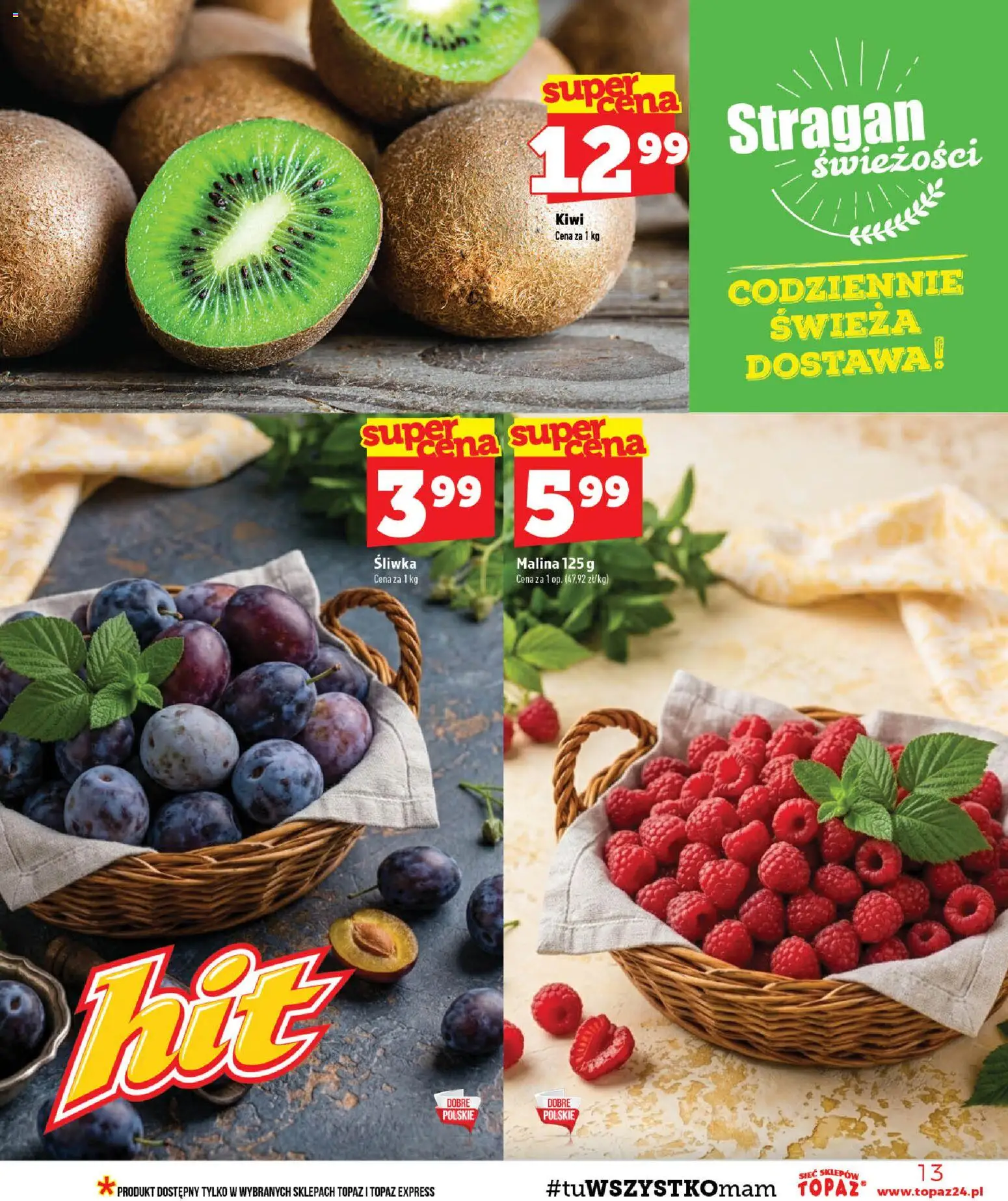 Topaz gazetka - MAZ od 27.08.2026 | Strona: 13 | Produkty: Malina, Kiwi