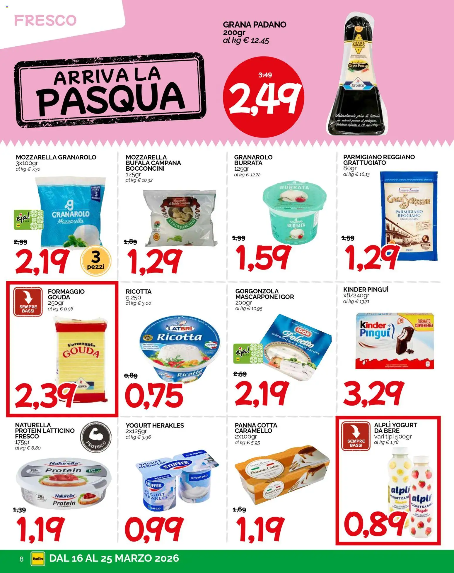 Volantino HarDis del 16.03.2026 | Pagina: 8 | Prodotti: Yogurt, Formaggio, Grana Padano, Parmigiano reggiano