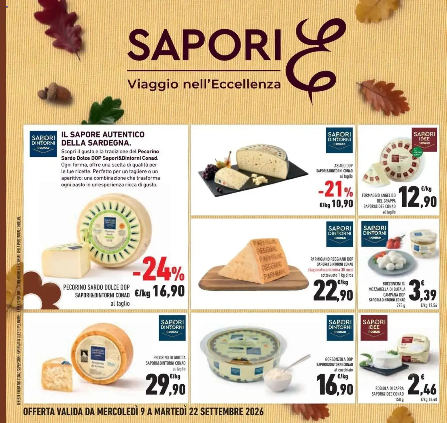 Volantino Conad dal 09/09/2026 > Anteprima | Pagina: 34 | Prodotti: Taglio, Parmigiano reggiano, Pecorino, Aperitivo